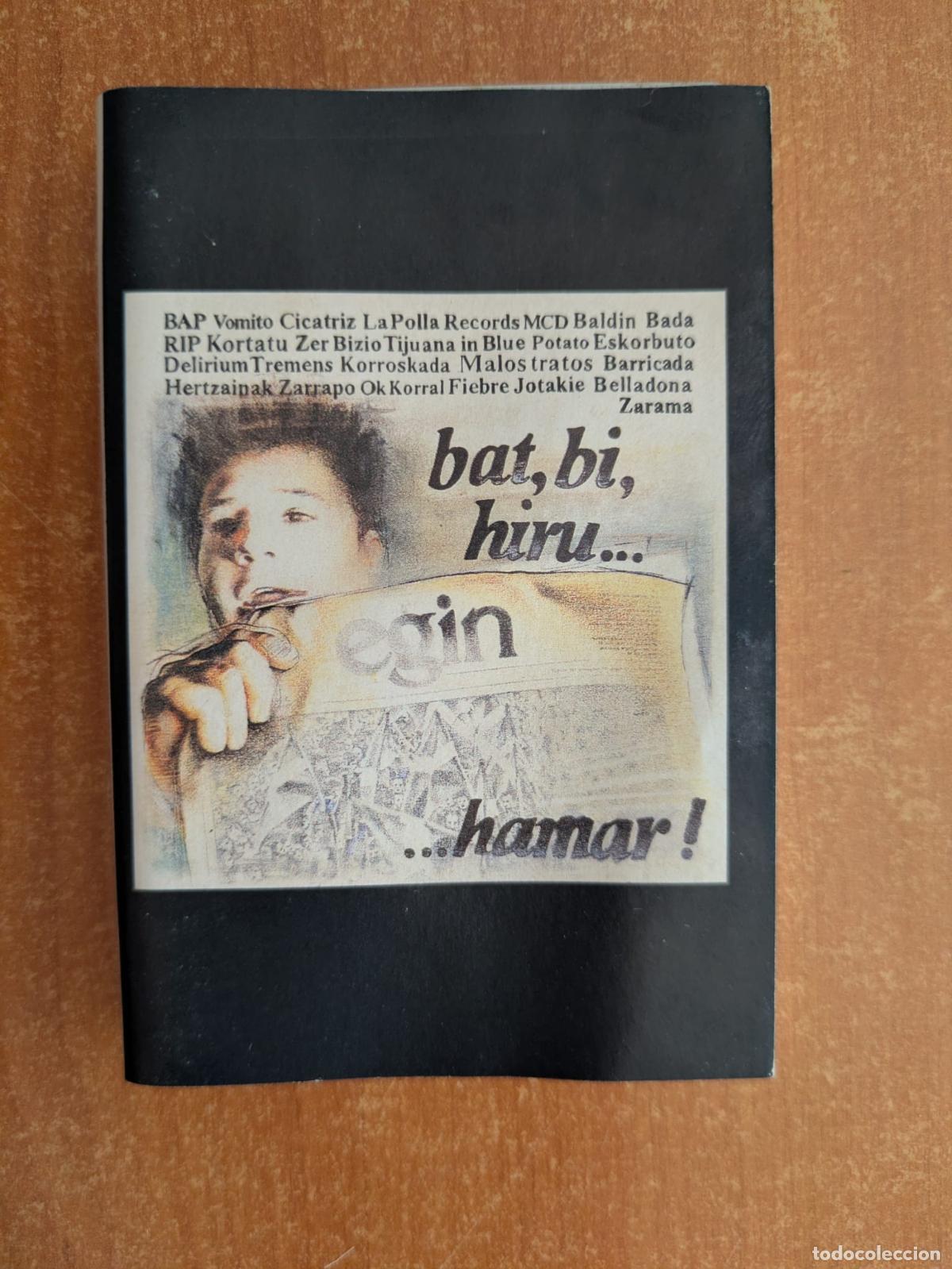 Casetes antiguos: Egin. Bat, bi, hiru... hamar!. La polla records. Zarrapo. Kortatu. Vomito. Eskorbuto. Potato. etc.