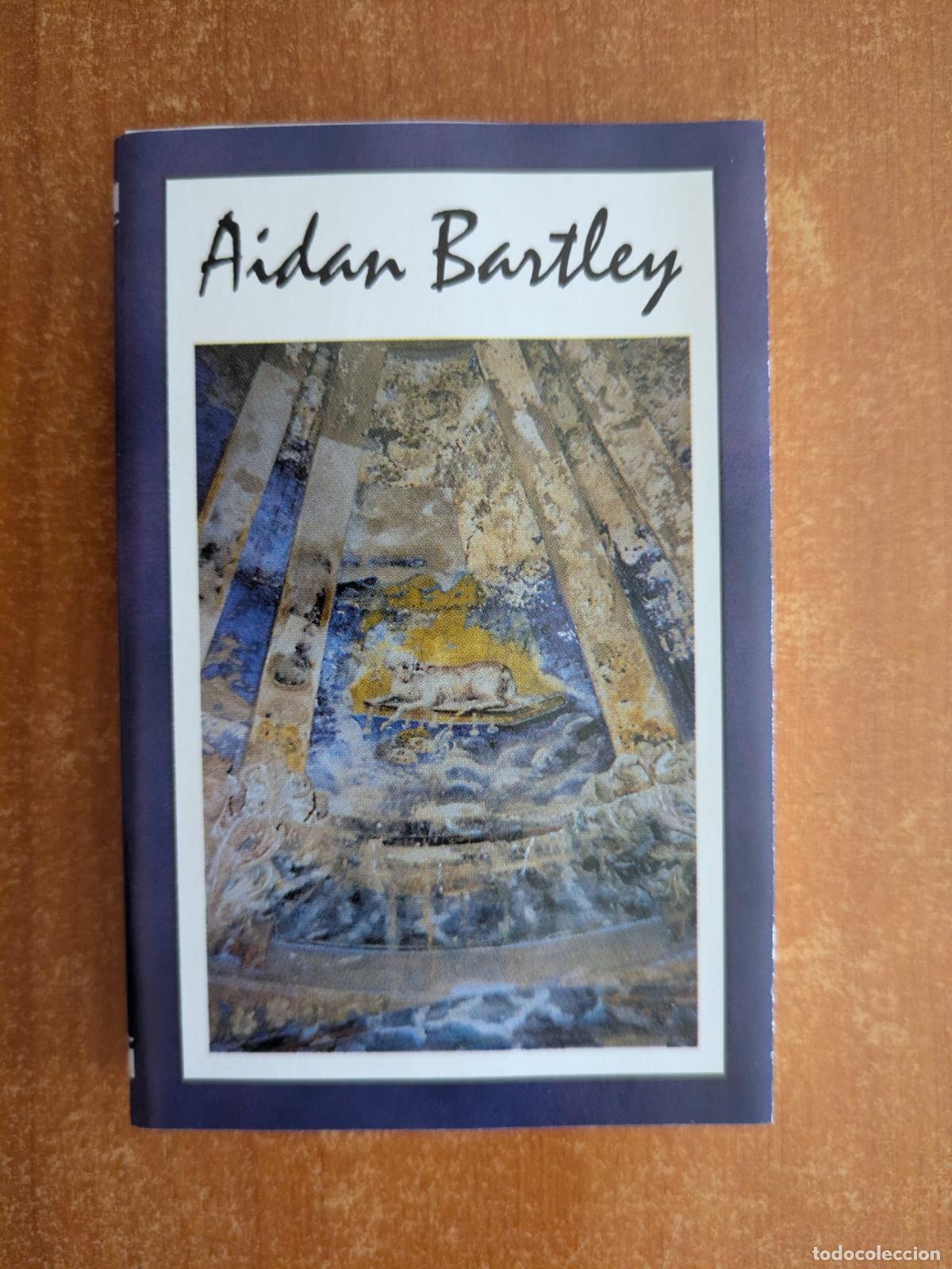 Casetes antiguos: AIDAN BARTLEY. Weeping Willow. Fall. October bones. Grabaciones en el mar. A&ntilde;o 1997.