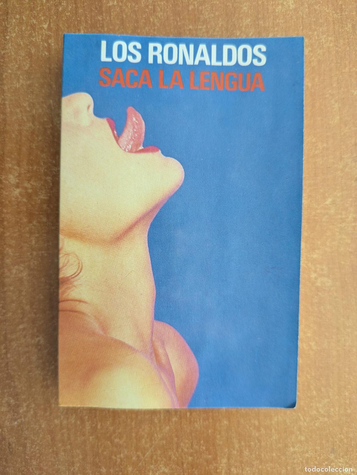Casetes antiguos: LOS RONALDOS. Saca la lengua. Emi. A&ntilde;o 1988.