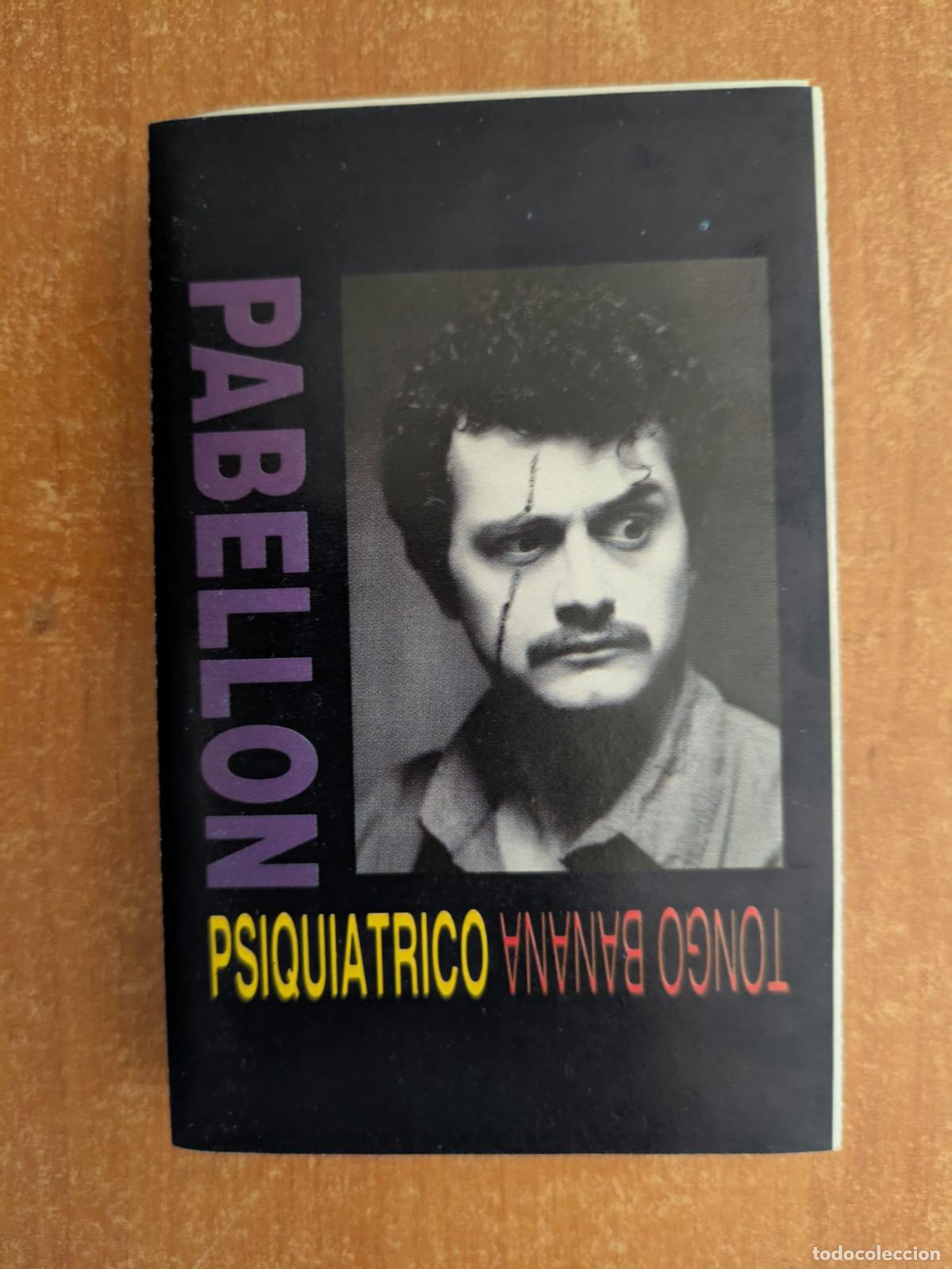 Casetes antiguos: PABELLON PSIQUIATRICO. Tongo Banana. Fonomusic. A&ntilde;o 1990.