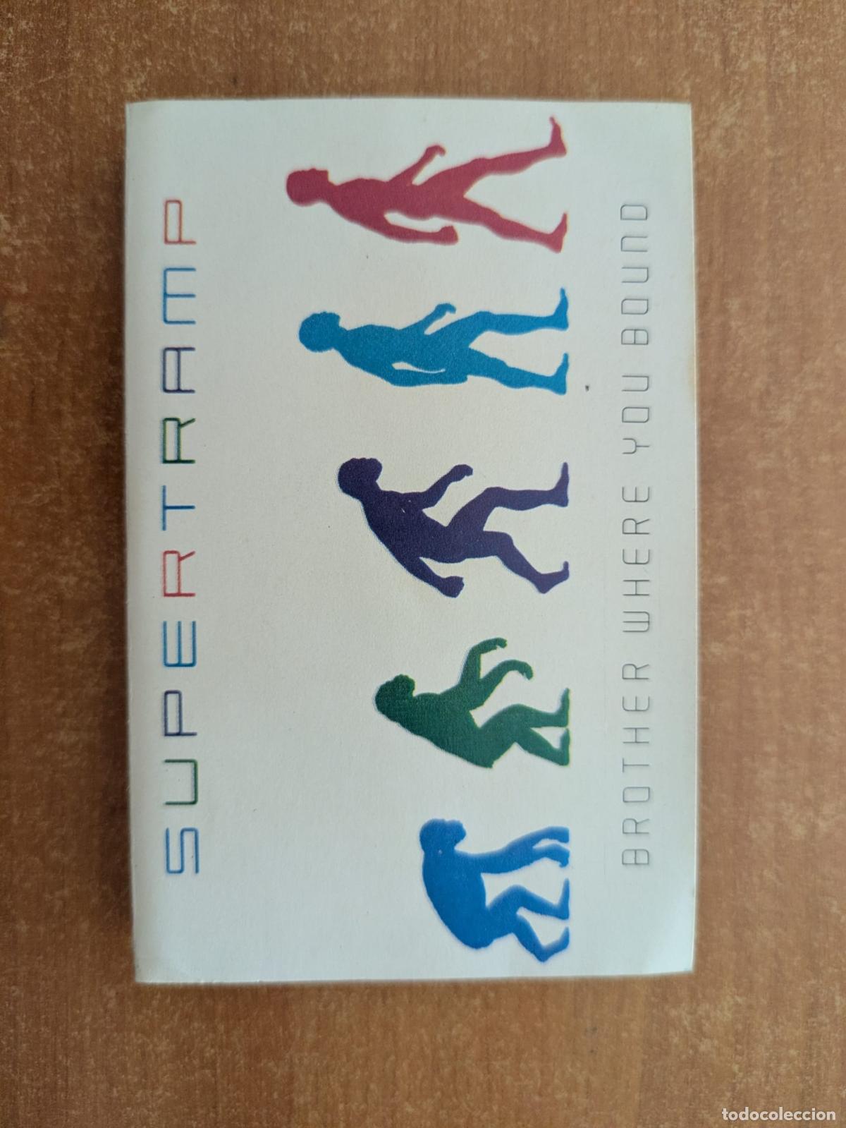 Casetes antiguos: SUPERTRAMP. Brother where you bound. A&M Records. A&ntilde;o 1985.