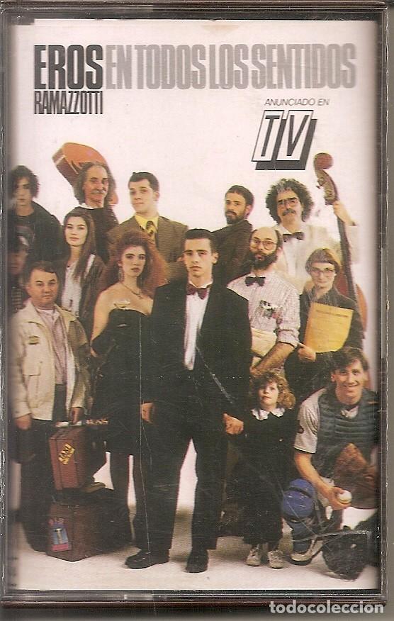 Casetes antiguos: CASETE - EROS RAMAZZOTTI - EN TODOS LOS SENTIDOS (SPAIN, HISPAVOX 1990)