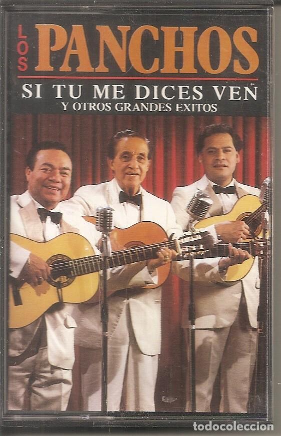 Casetes antiguos: CASETE - LOS PANCHOS - SI TU ME DICES VEN Y OTROS GRANDES EXITOS (SPAIN, CBS 1991)