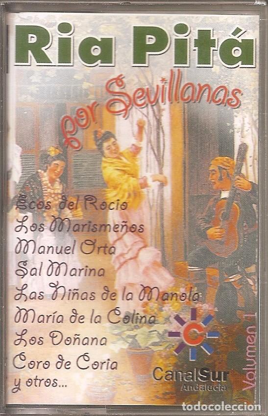 Casetes antiguos: CASETE - RIA PITA - POR SEVILLANAS VOL. 1 (SPAIN, DISCOS FODS 1999)