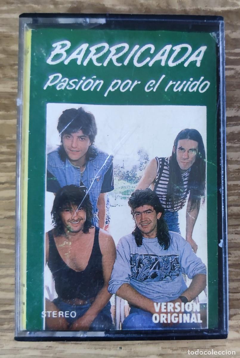 Casetes antiguos: Cassette Barricada - Pasi&oacute;n por el ruido (1990)