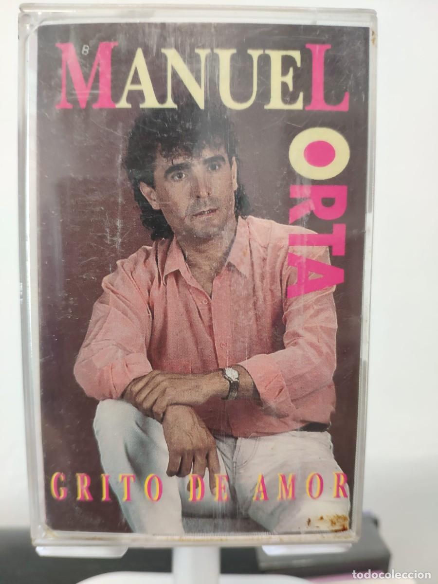Casetes antiguos: Manuel Orta - Grito de Amor (Cassette) - Foto 3