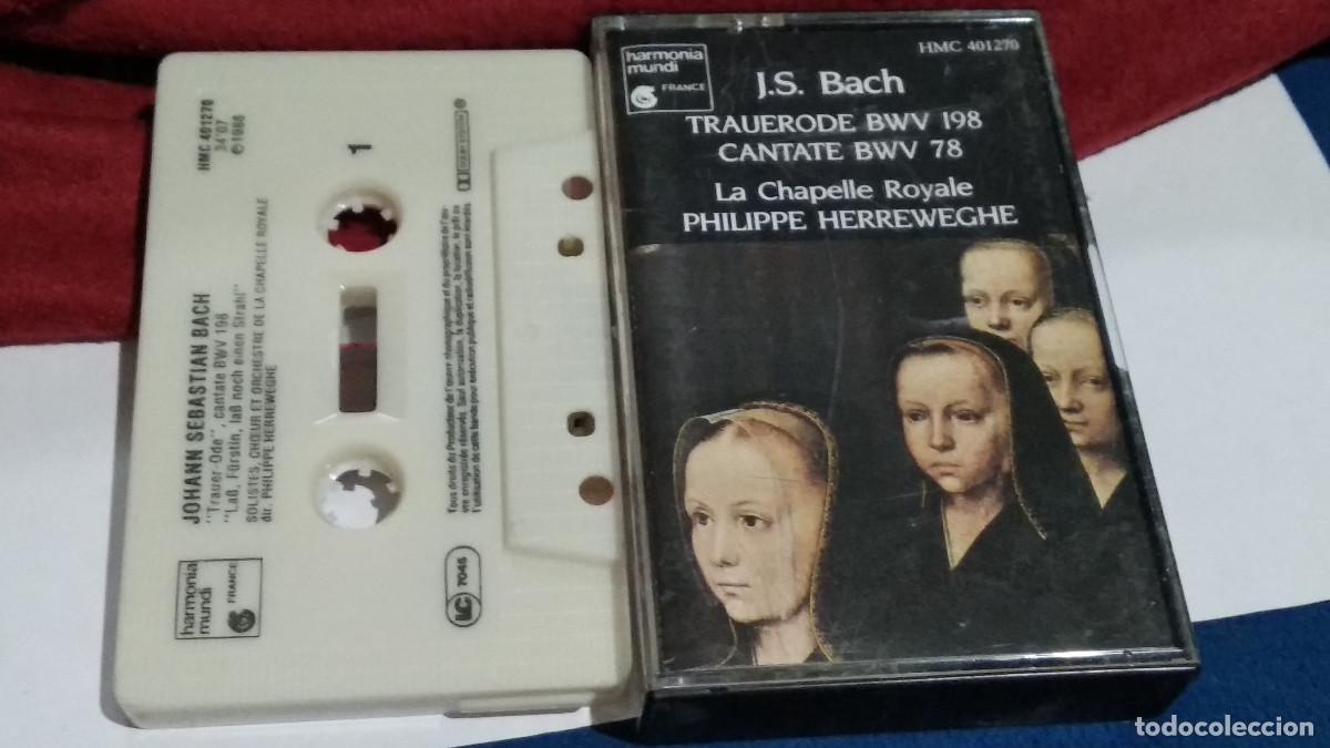 Casetes antiguos: J.S.Bach TRAUERODE BWV 198 / CANTATE BWV 78 - 1988 CASETE HARMONIA MUNDI