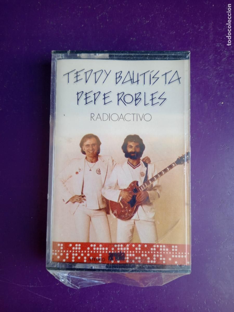Casetes antiguos: TEDDY BAUTISTA + PEPE ROBLES - RADIOACTIVO - CASETE ARIOLA 1981 PRECINTADA - POP ROCK 70'S 80'S