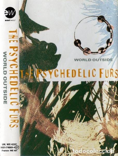 Cassette antiche: The Psychedelic Furs - World Outside