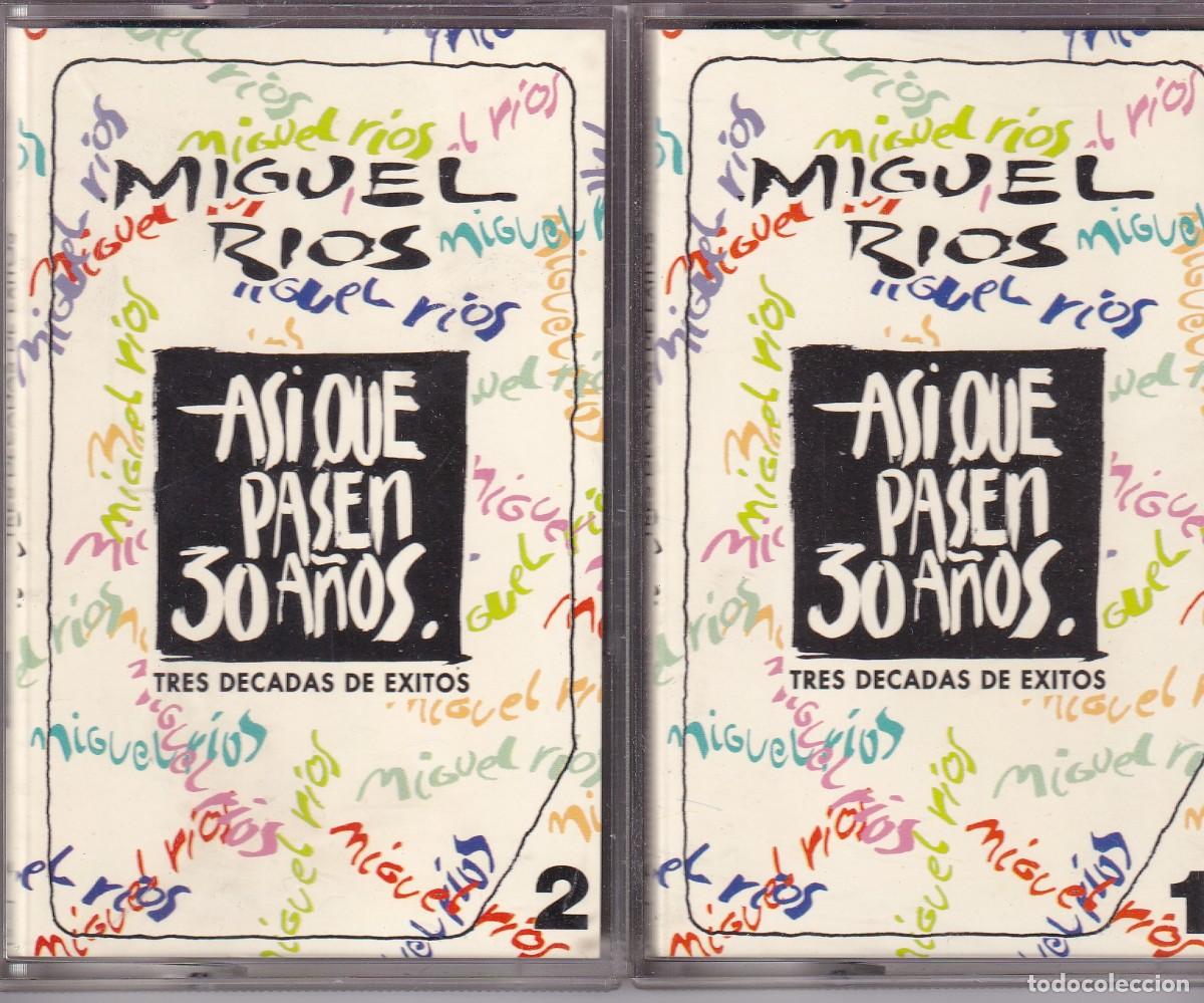 Alte Kassetten: Miguel R&iacute;os - As&iacute; que pasen 30 a&ntilde;os