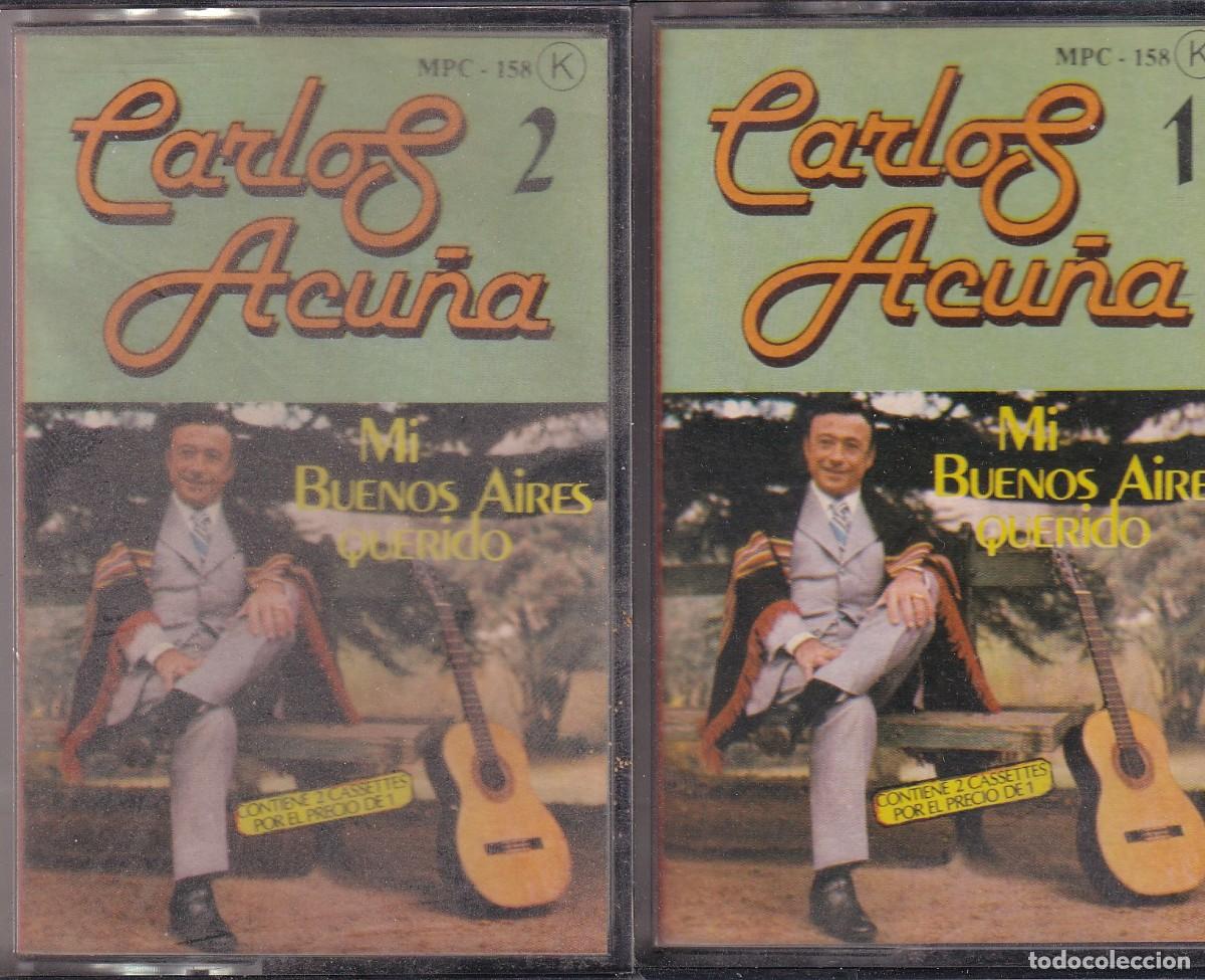 Alte Kassetten: Carlos Acu&ntilde;a - Mi Buenos Aires querido (vols 1+2)