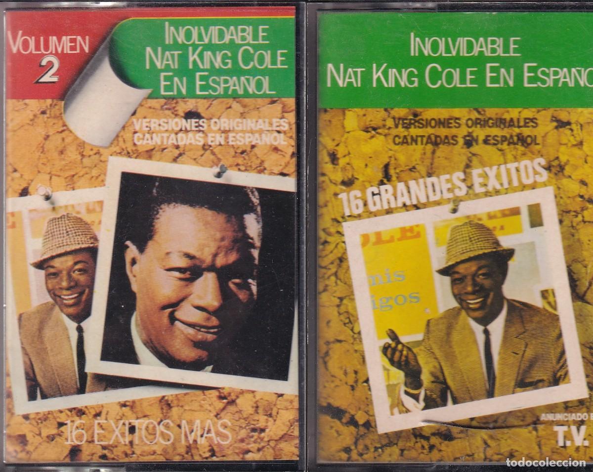 Old Cassettes: Nat King Cole en Espa&ntilde;ol - Inolvidable (vols 1+2)