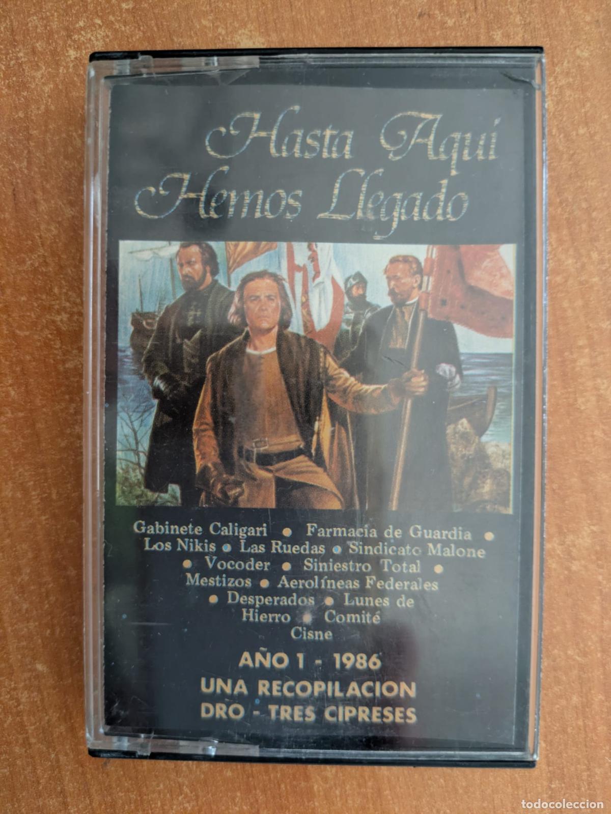 Casetes antiguos: Hasta aqu&iacute; hemos llegado. Recopilaci&oacute;n Dro-Tres Cipreses. Siniestro Total. Mestizos. Nikis.A&ntilde;o 1986.