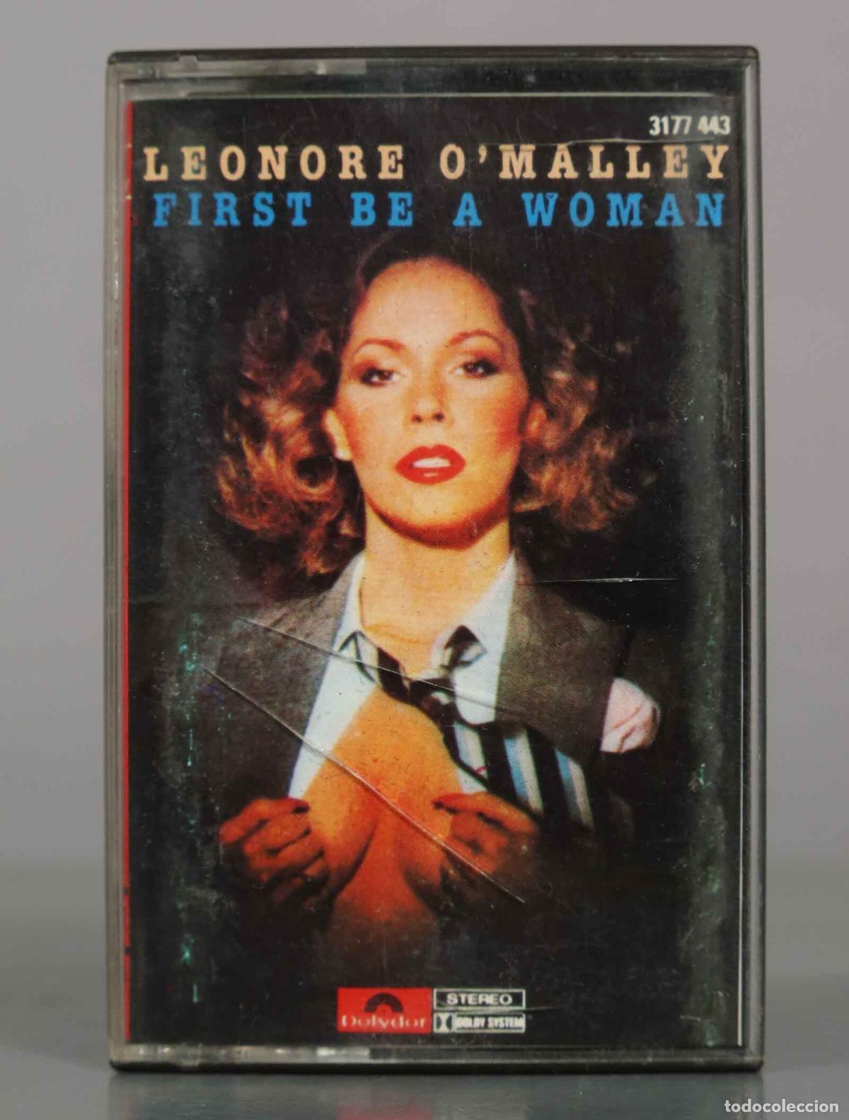 Casetes antiguos: CASSETTE. First Be A Woman - Leonore O&acute;Malley
