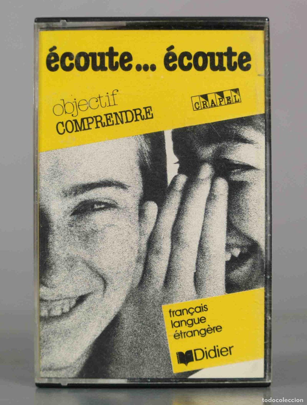 Casetes antiguos: CASSETTE. &Eacute;coute... &Eacute;coute: Objectif Comprendre - CRAPEL - Didier