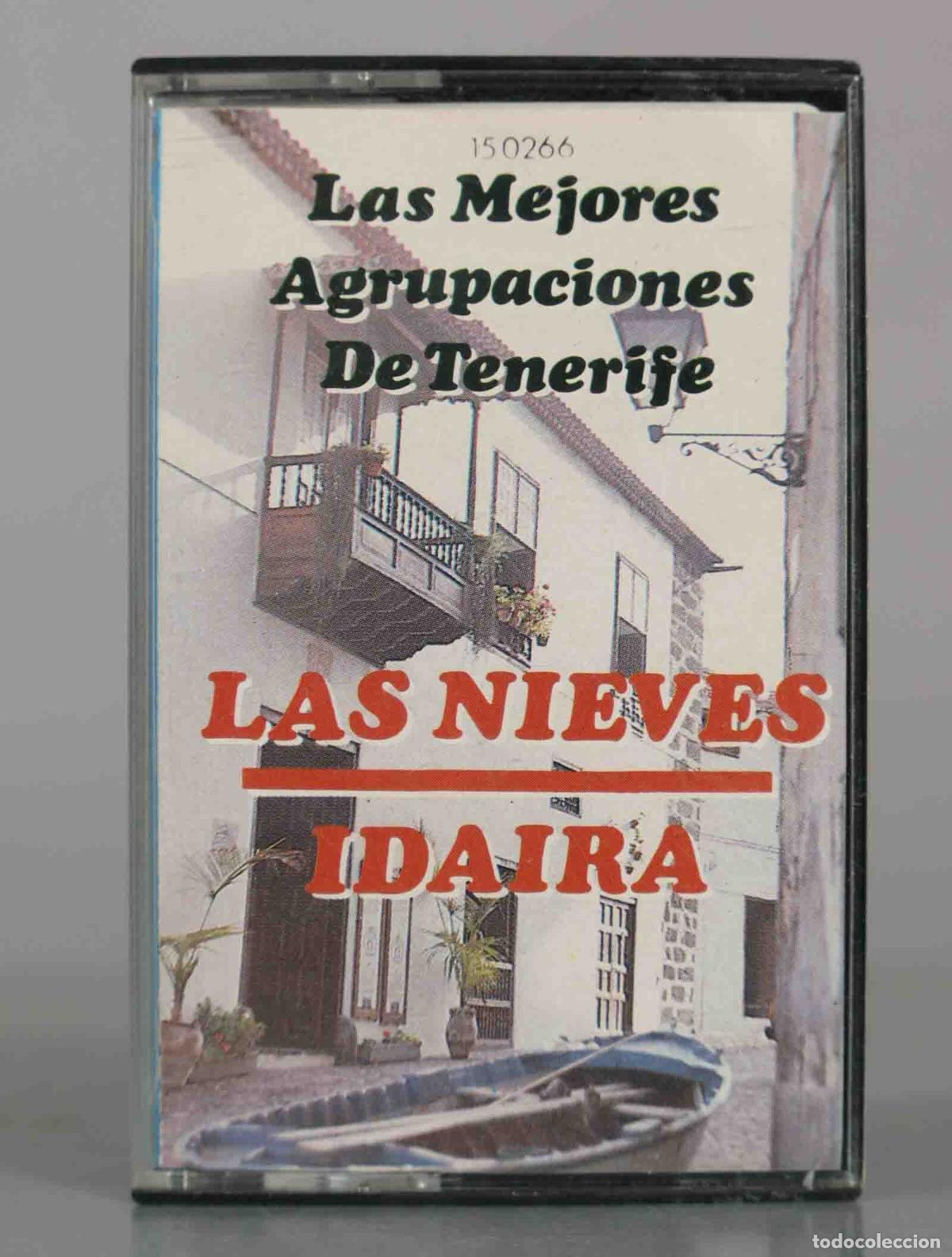 Casetes antiguos: CASSETTE. Las Mejores Agrupaciones de Tenerife - Las Nieves, Idaira