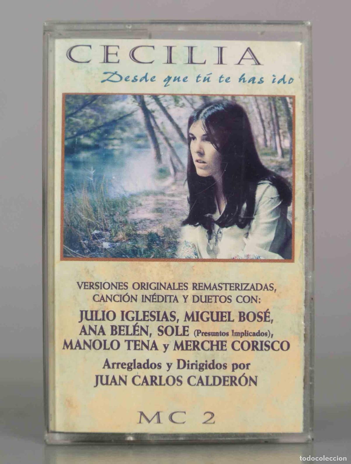 Casetes antiguos: CASSETTE. Desde que t&uacute; te has ido - Cecilia - Juan Carlos Calder&oacute;n, Julio Iglesias, Miguel Bos&eacute;, An