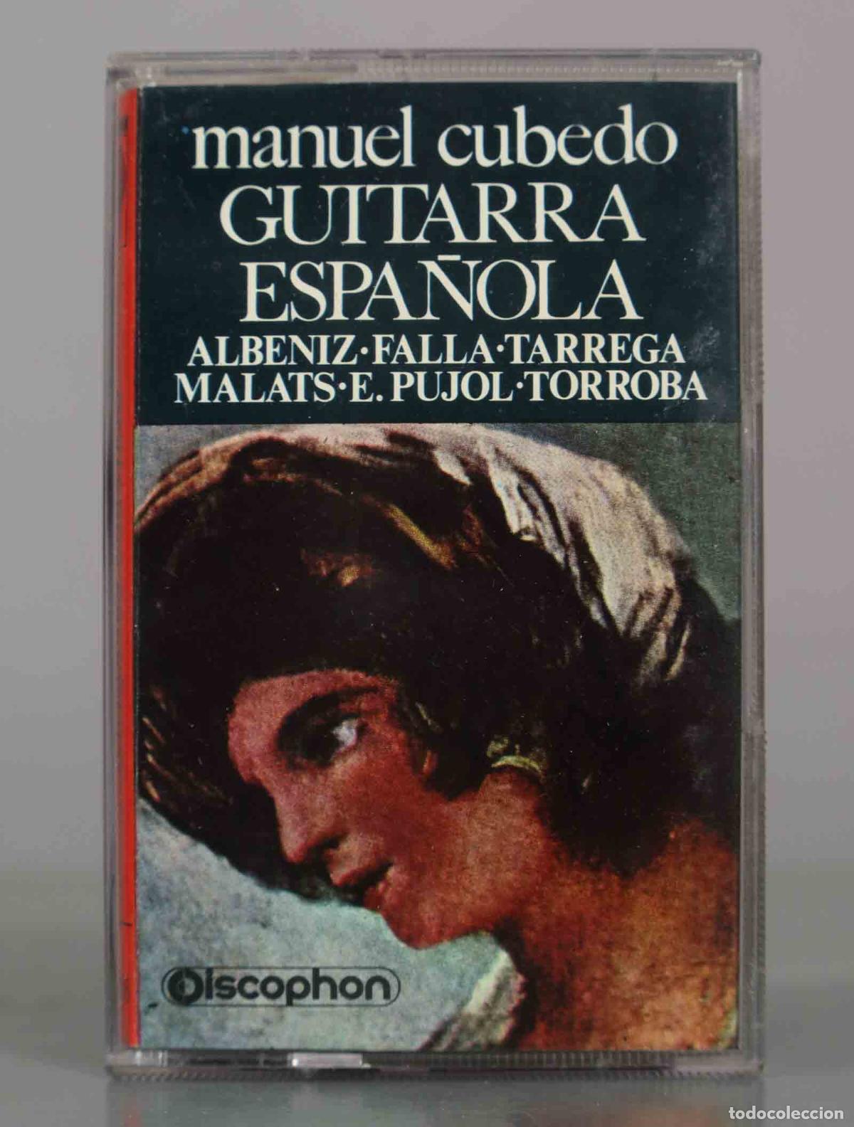 Casetes antiguos: CASSETTE. Guitarra Espa&ntilde;ola - Manuel Cubedo - Alb&eacute;niz, Falla, T&aacute;rrega, Malats, E. Pujol, Torroba