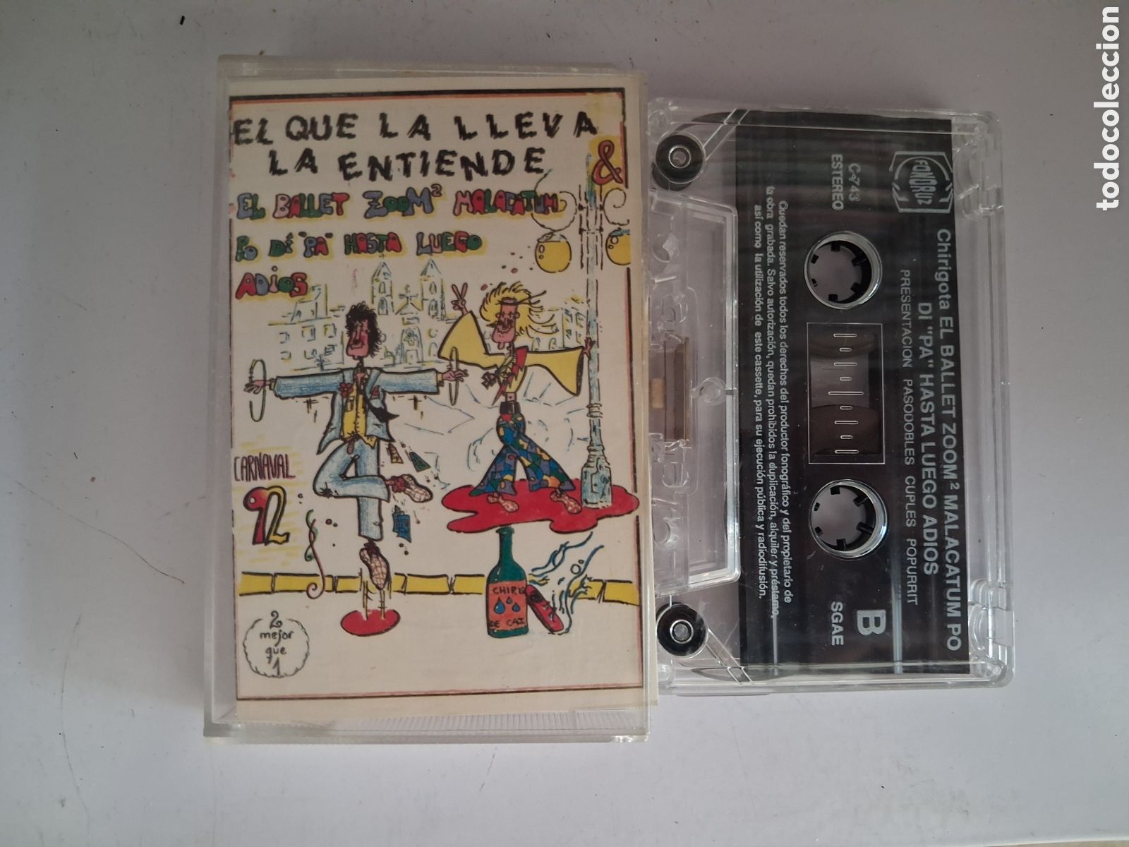 Cassettes Anciennes: CINTA CASETE CARNAVAL CHIRIGOTA EL QUE LA LLEVA LA ENTIENDE / BALLET ZOOM
