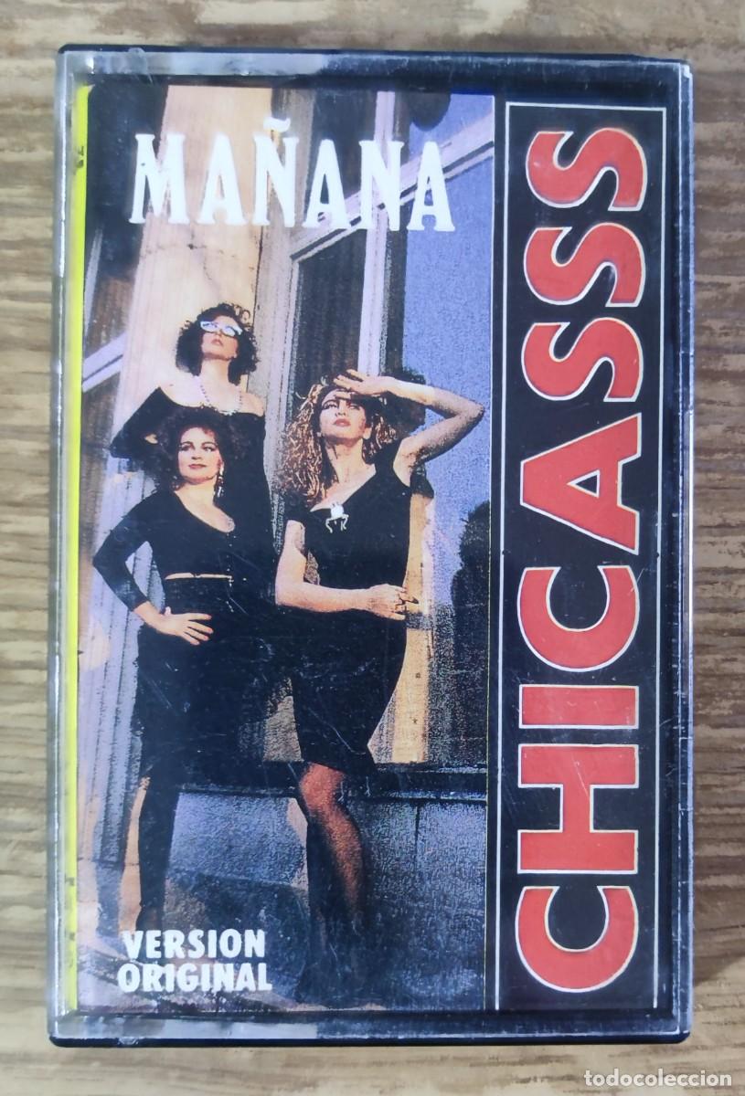 Casetes antiguos: Cassette Chicasss - Ma&ntilde;ana (1989)