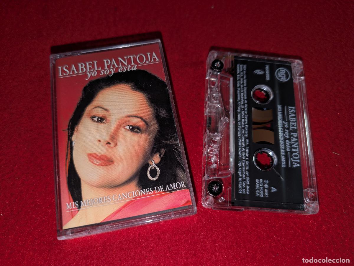 Casetes antiguos: ISABEL PANTOJA Yo soy esta. Mis mejores canciones de amor K7 CASSETTE 2001 RCA MUY RARO!