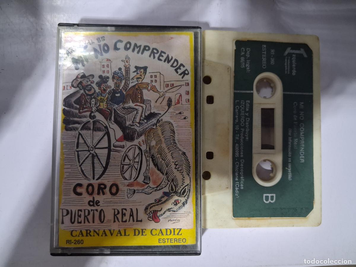 Cassettes Anciennes: CINTA CASETE CARNAVAL CADIZ CORO PUERTO REAL MI NO COMPRENDER