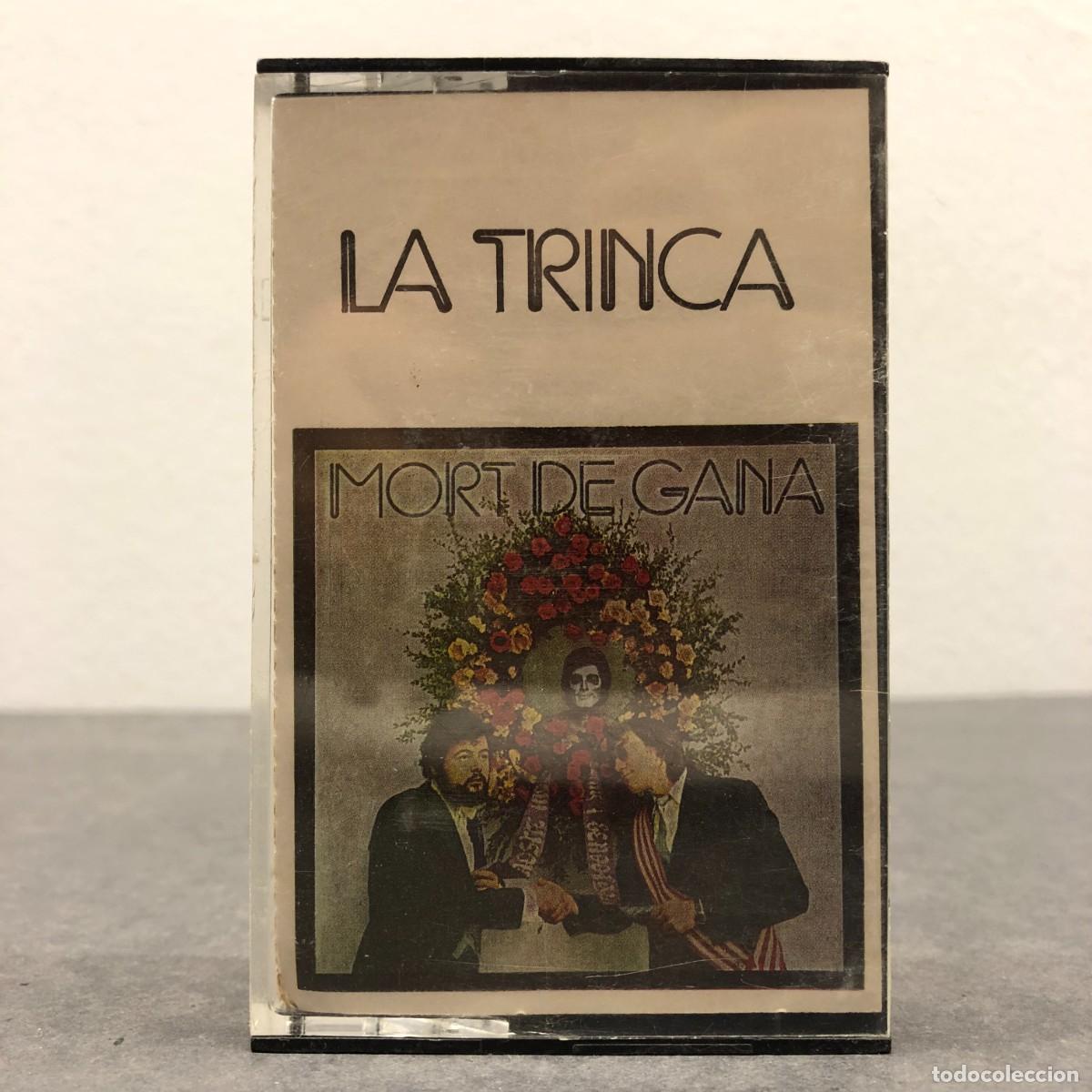 Casetes antiguos: LA TRINCA - MORT DE GANA - CAS 290 L - CASSETTE - M&Uacute;SICA / 624