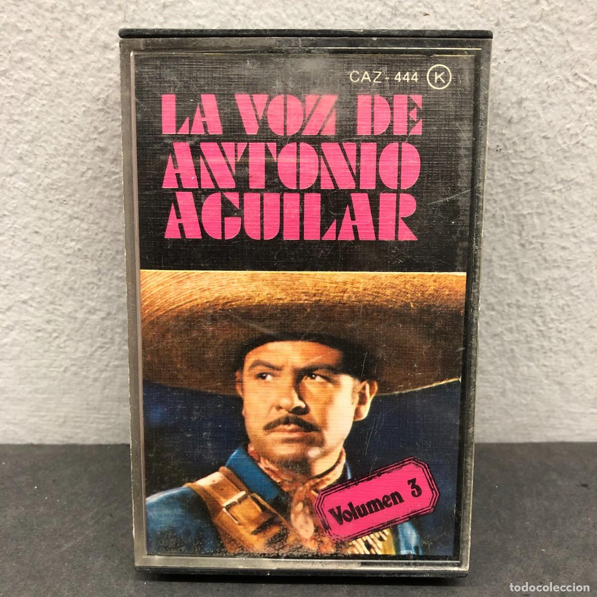 Casetes antiguos: LA VOZ DE ANTONIO AGUILAR - CAZ-444 - VOLUMEN 3 - CASSETTE - M&Uacute;SICA / 627