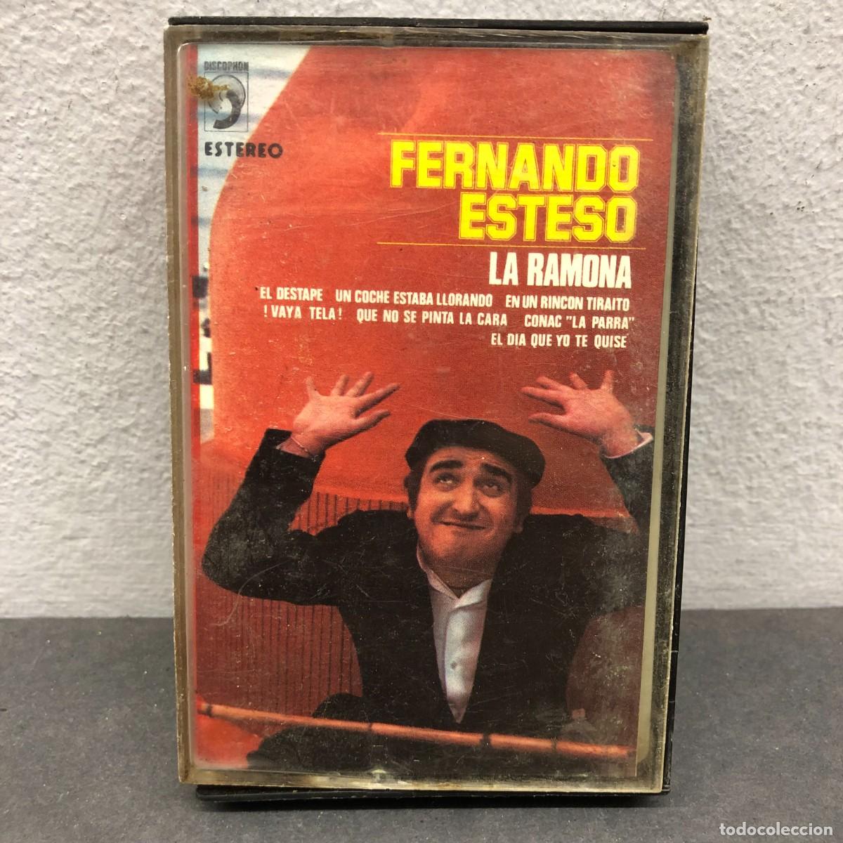 Casetes antiguos: FERNANDO ESTESO - LA RAMONA - (S) DC-9255 - CASSETTE - M&Uacute;SICA / 641