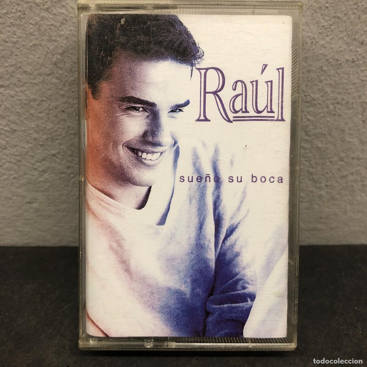 Casetes antiguos: RA&Uacute;L - SUE&Ntilde;O SU BOCA - 46268 - CASSETTE - M&Uacute;SICA / 756