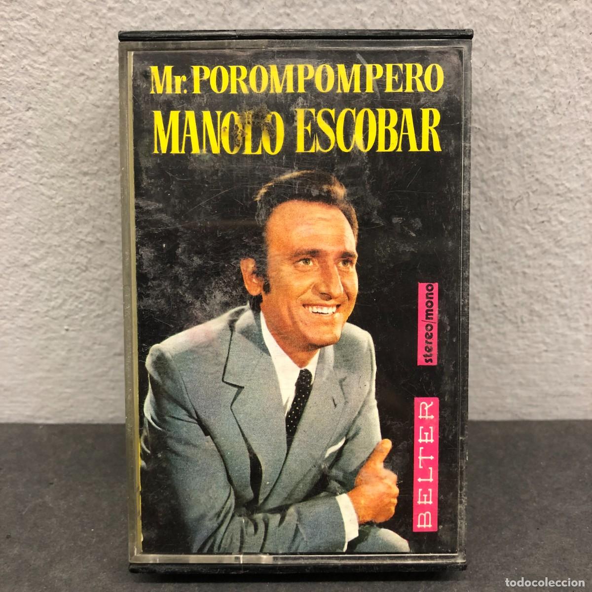 Casetes antiguos: MANOLO ESCOBAR - MR. POROMPOMPERO - 91.505 - CASSETTE - M&Uacute;SICA / 762