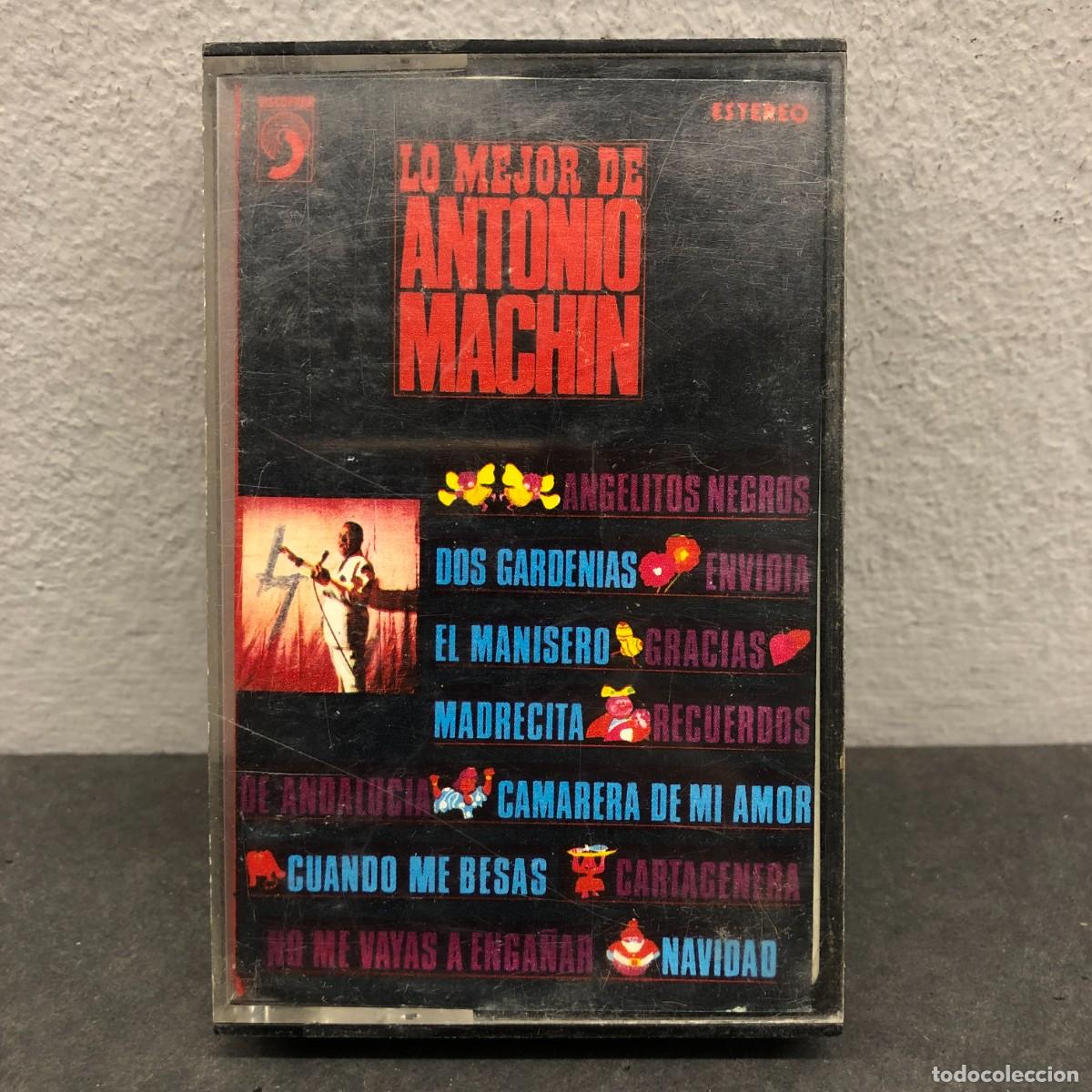 Casetes antiguos: LO MEJOR DE ANTONIO MACHIN - (S) DC-9251 - CASSETTE - M&Uacute;SICA / 772