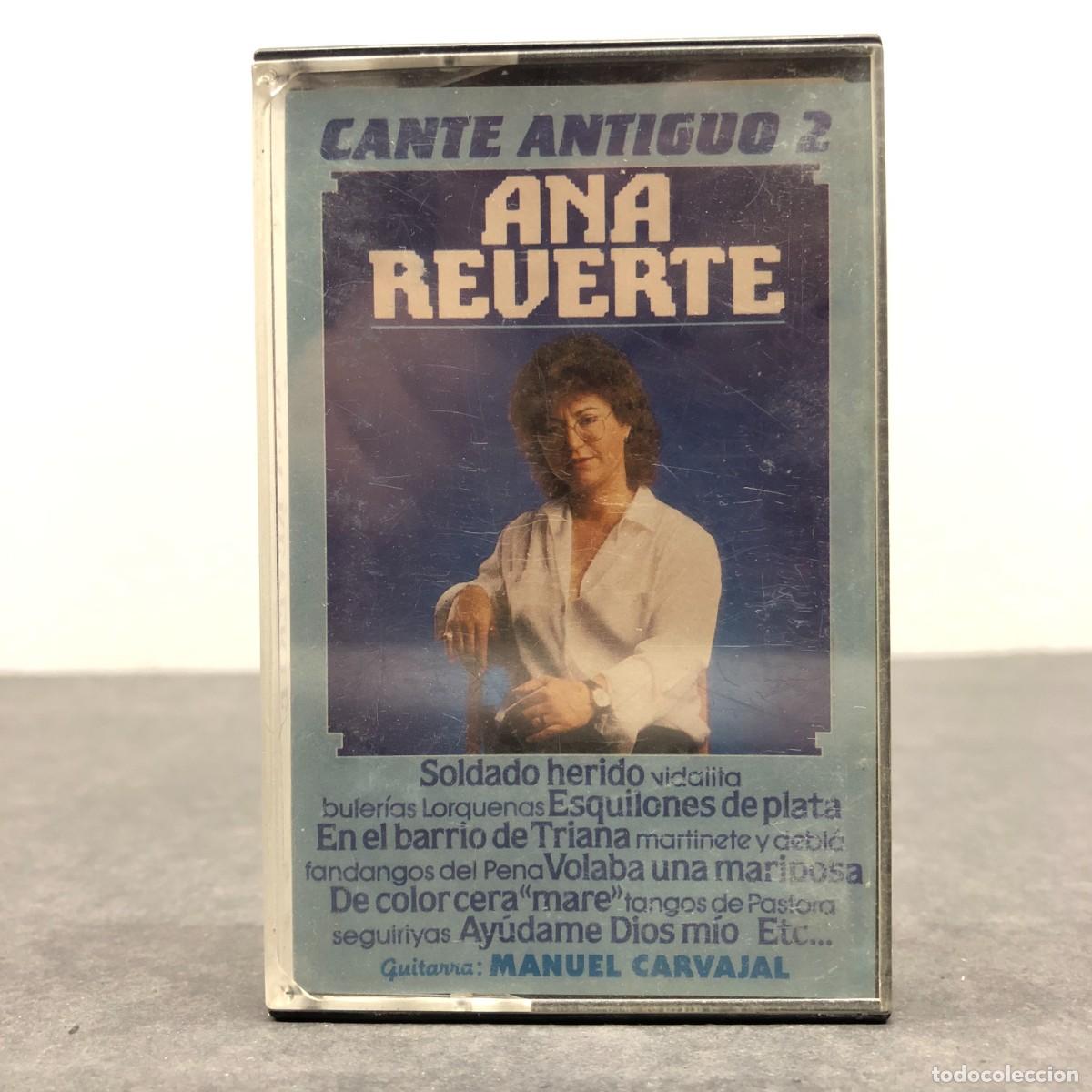 Casetes antiguos: ANA REVERTE - CANTE ANTIGUO 2 - 11.143 - CASSETTE - M&Uacute;SICA / 806