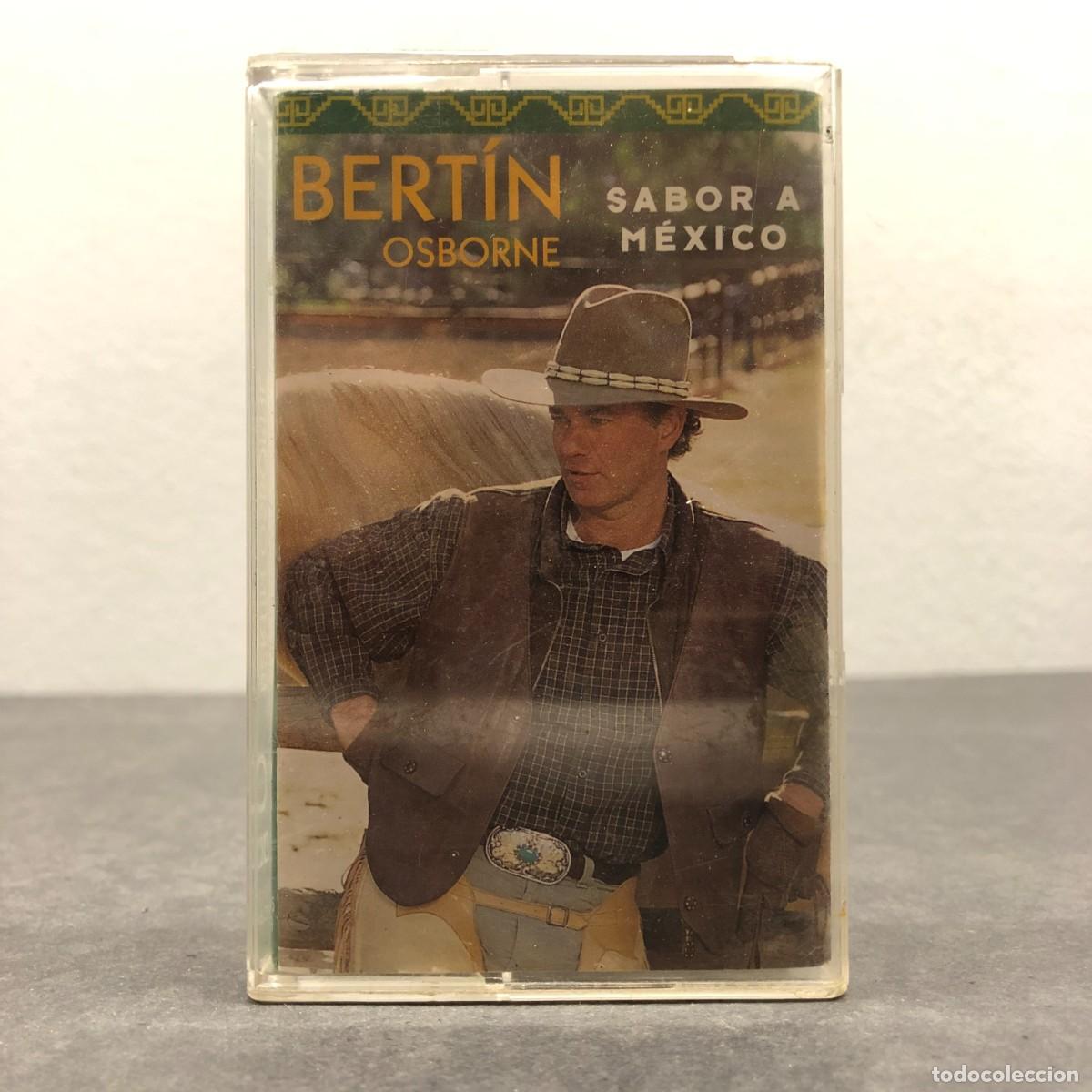 Casetes antiguos: BERT&Iacute;N OSBORNE - SABOR A M&Eacute;XICO - 0601215 745849 - CASSETTE - M&Uacute;SICA / 811