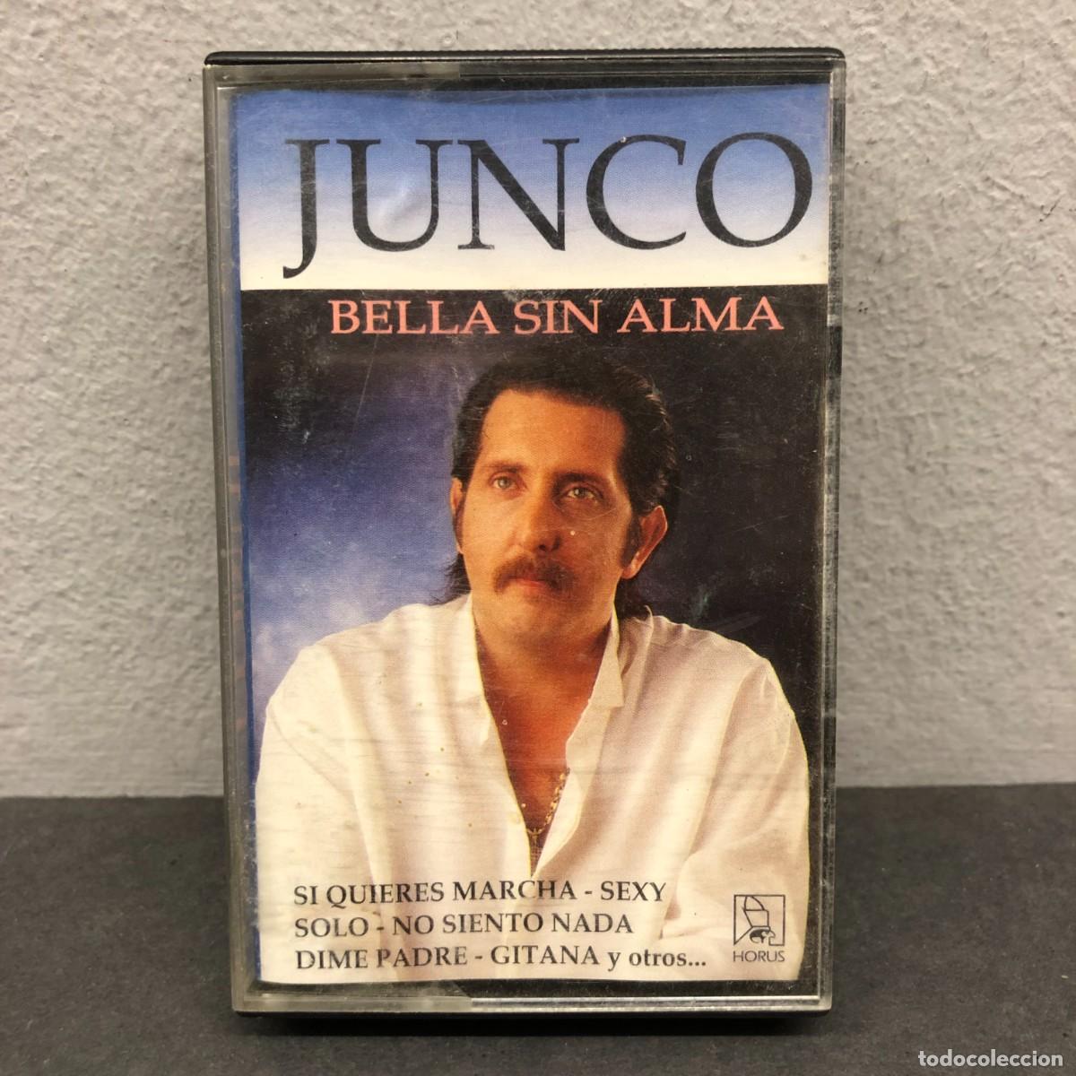 Casetes antiguos: JUNCO - BELLA SIN ALMA - 09097 - CASSETTE - M&Uacute;SICA / 822