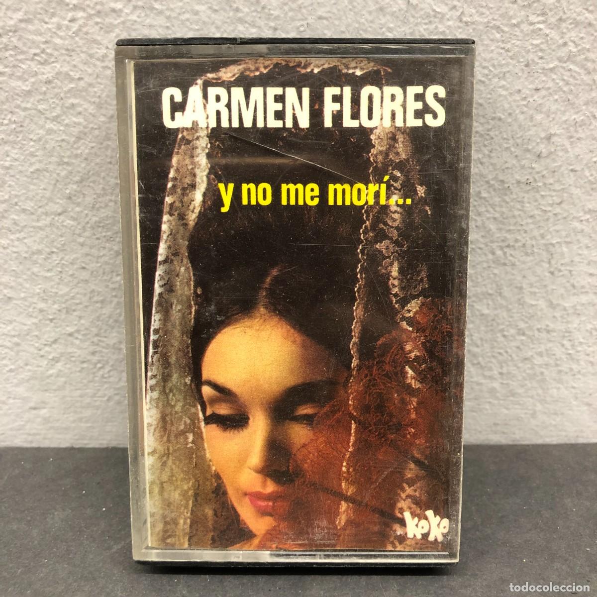 Casetes antiguos: CARMEN FLORES - Y NO ME MOR&Iacute;... - CE 319 - CASSETTE - M&Uacute;SICA / 847