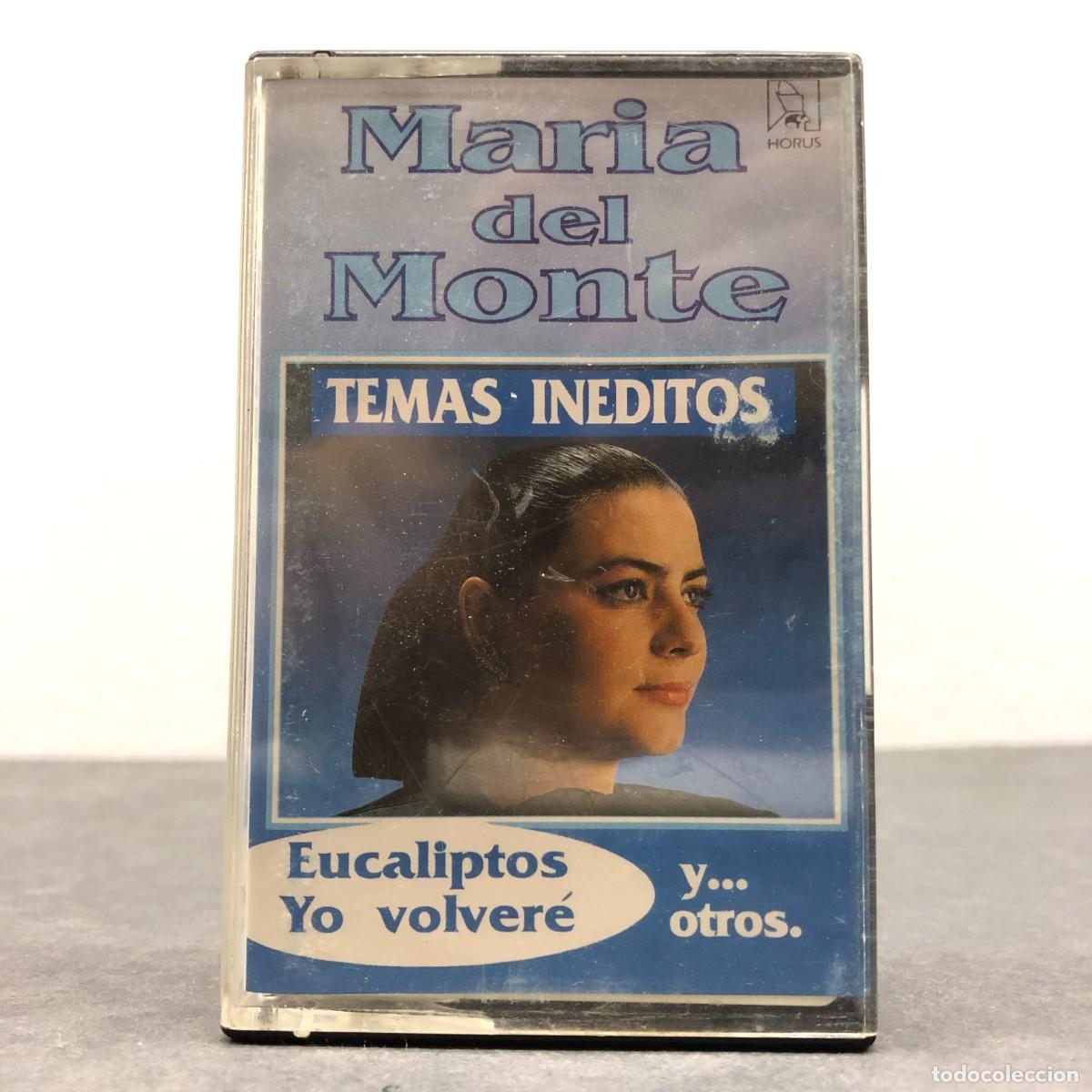 Casetes antiguos: MARIA DEL MONTE - TEMAS INEDITOS - EUCALIPTOS, YO VOLVER&Eacute; - 11.387 - CASSETTE - M&Uacute;SICA / 849