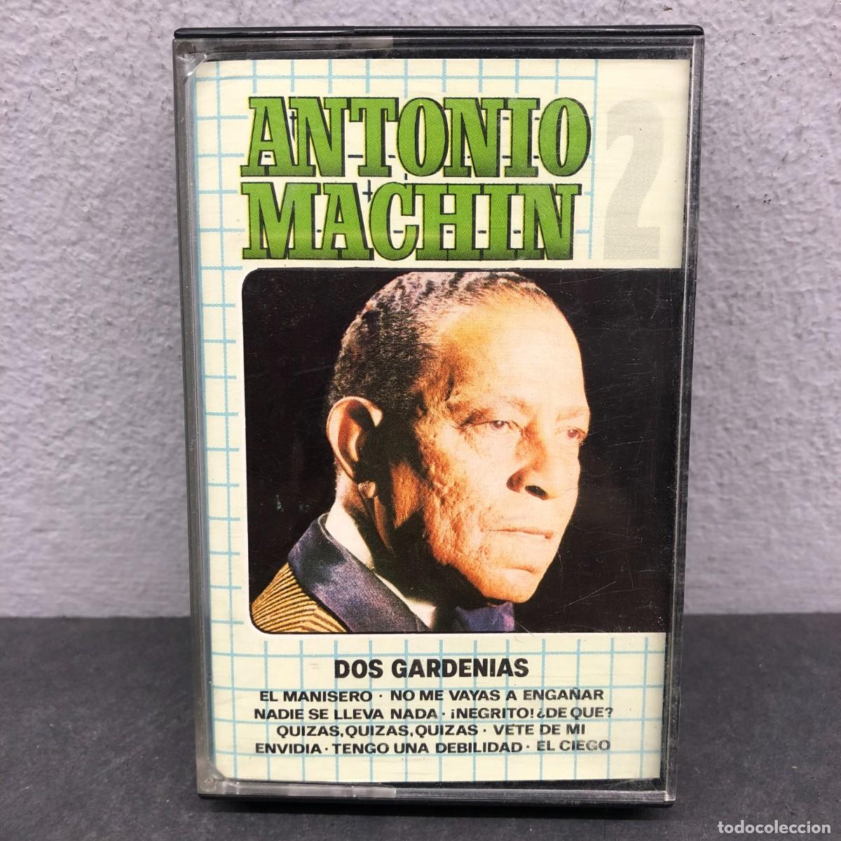 Casetes antiguos: ANTONIO MACHIN 2 - DOS GARDENIAS - MC-248 - 4-3.1 - T-A4 - CASSETTE - M&Uacute;SICA / 869
