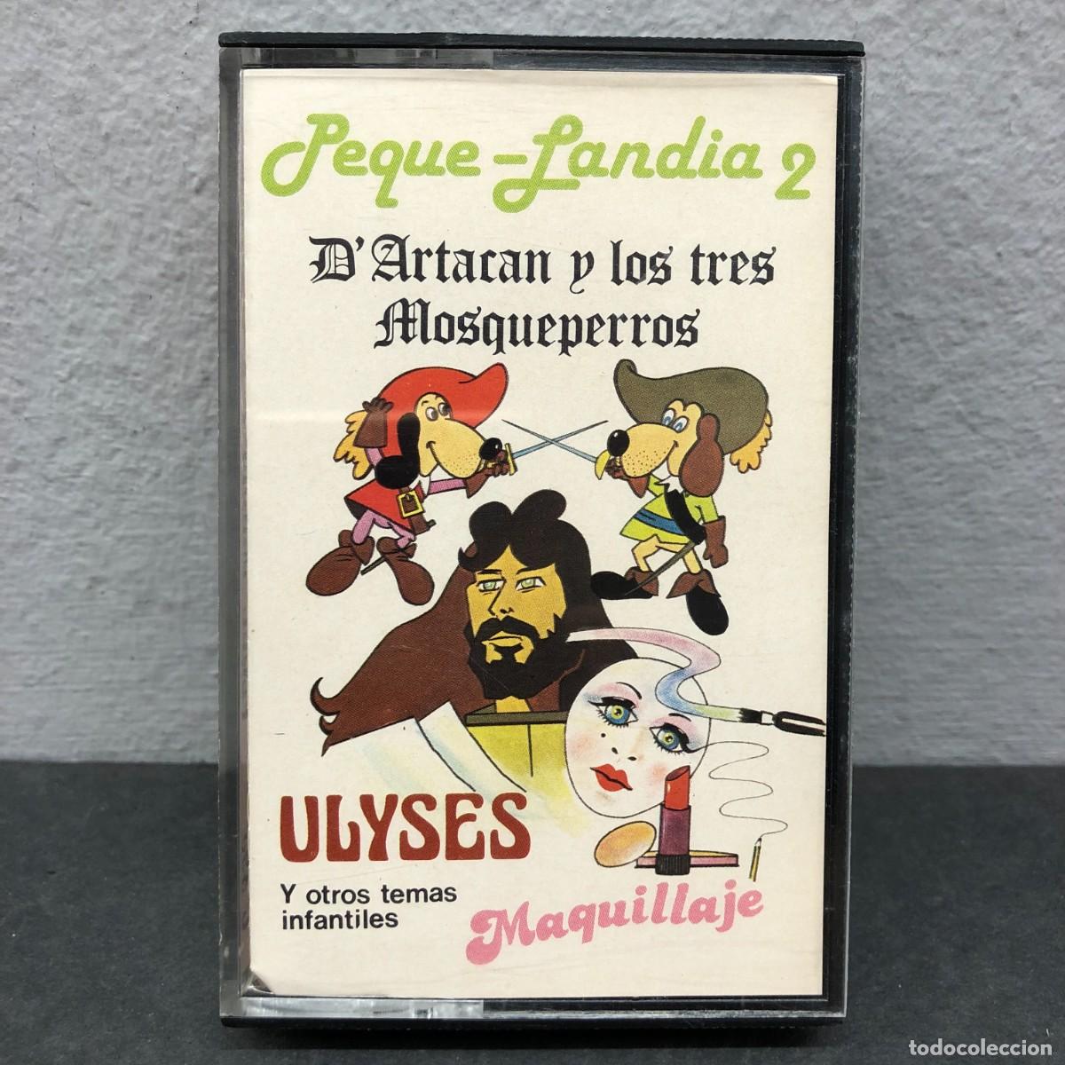 Casetes antiguos: PEQUE-LANDIA 2 - D'ARTACAN Y LOS TRES MOSQUEPERROS - ULYSES - MAQUILLAJE - C-893 - CASSETTE / 950