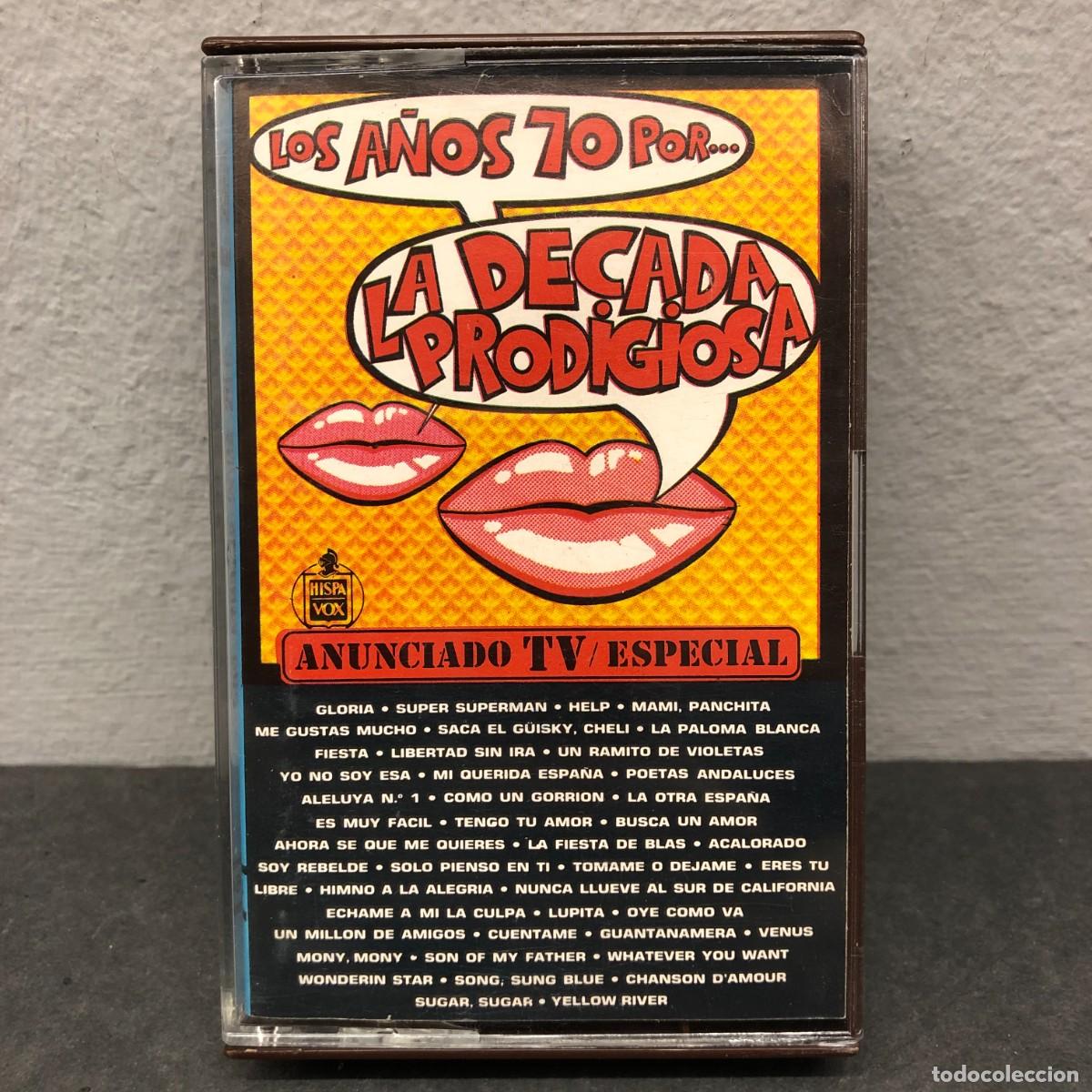 Casetes antiguos: LA DECADA PRODIGIOSA - LOS A&Ntilde;OS 70 POR LA DECADA PRODIGIOSA - 796 4021164 - CASSETTE / 957