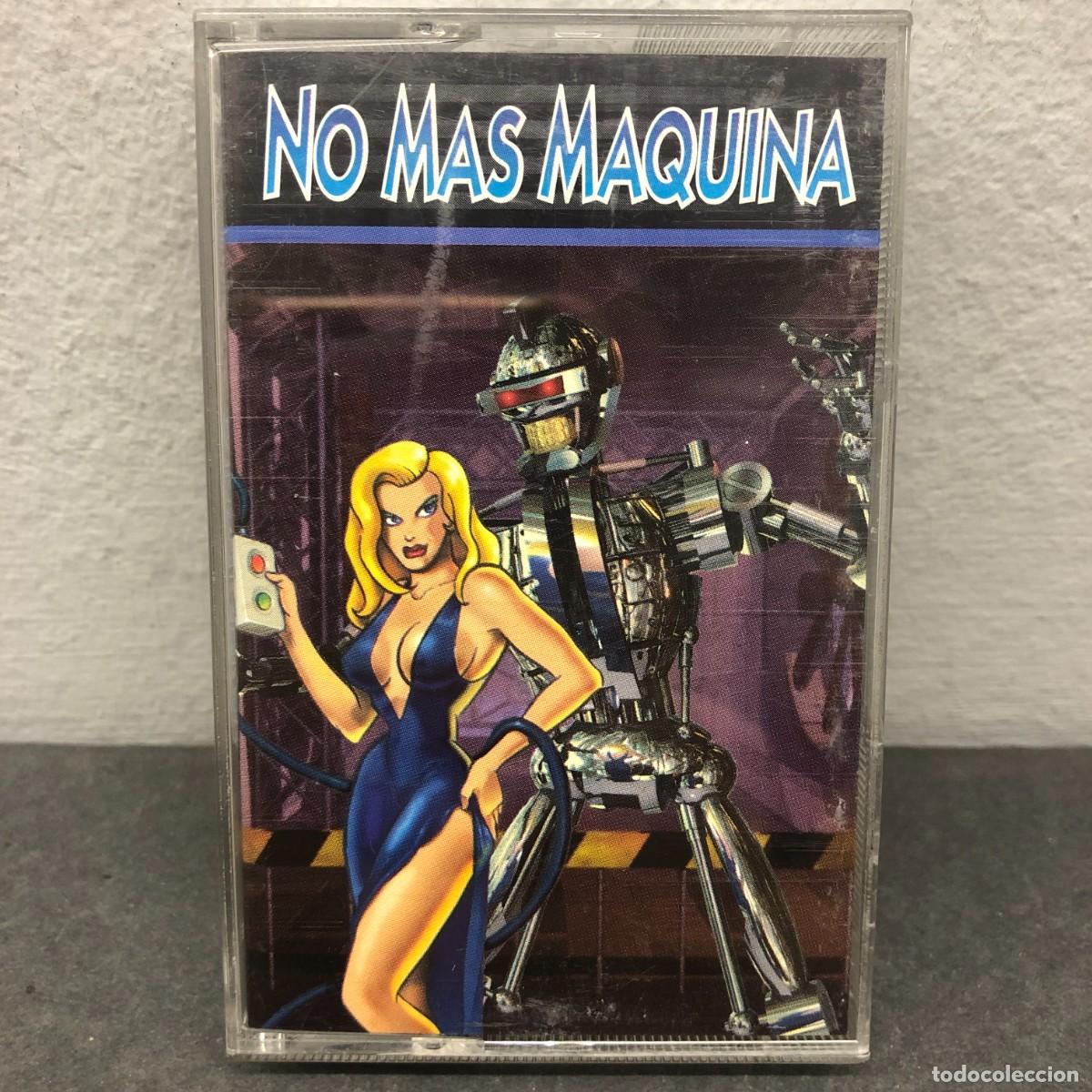 Casetes antiguos: NO MAS MAQUINA - 9548 32369-4 - CASSETE 2 - CASSETTE - M&Uacute;SICA / 1023