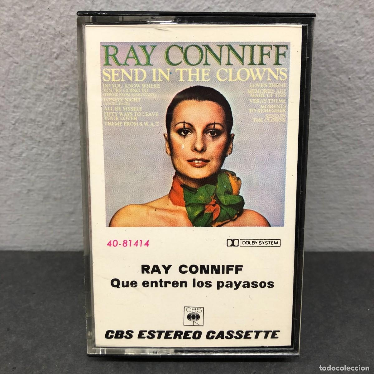Casetes antiguos: RAY CONNIFF - QUE ENTREN LOS PAYASOS - 40-81414 - CASSETTE - M&Uacute;SICA / 1032