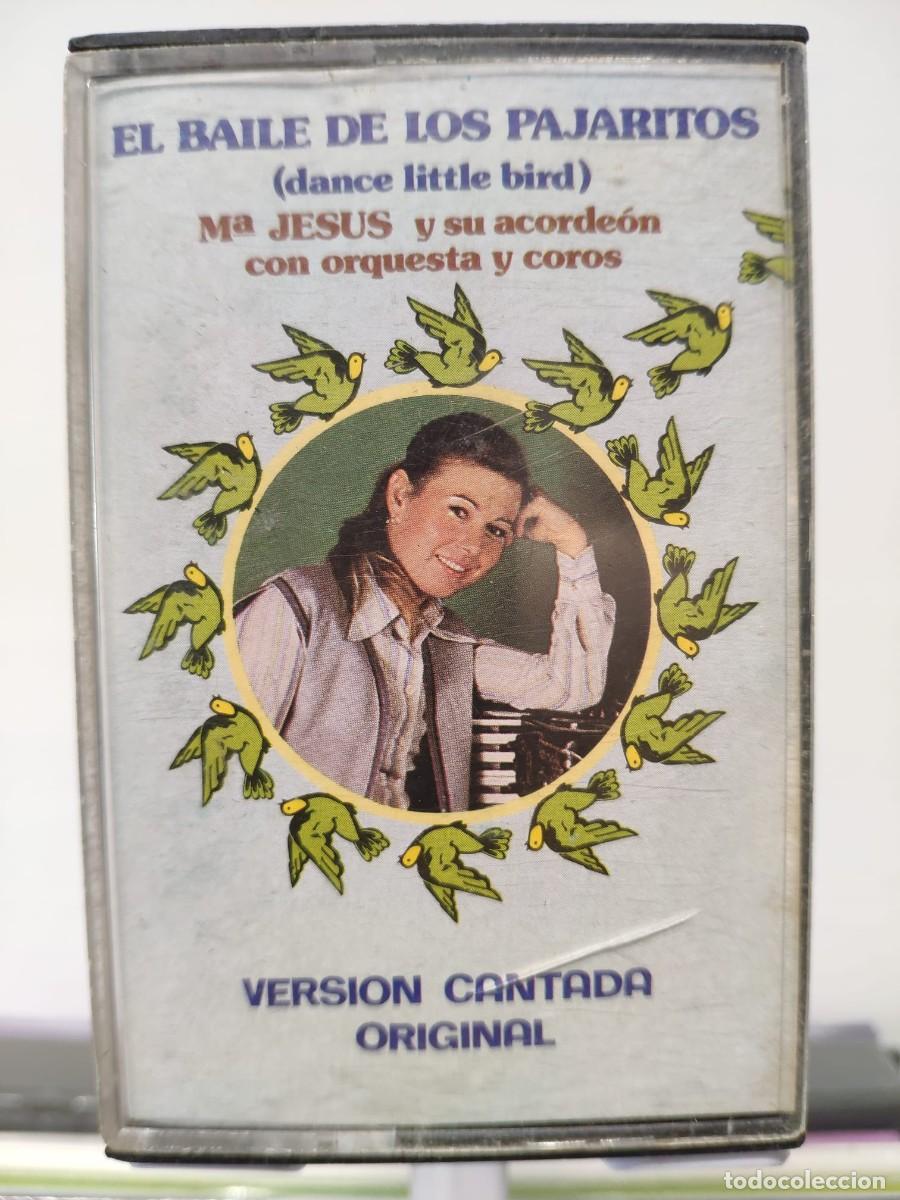 Casetes antiguos: Mar&iacute;a Jes&uacute;s y su Acorde&oacute;n - El Baile de los Pajaritos (Cassette)