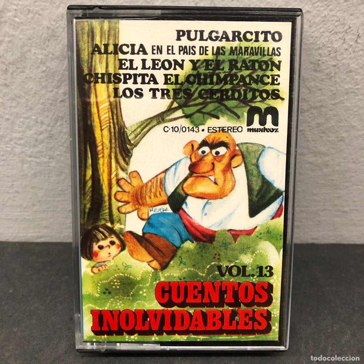 Casetes antiguos: CUENTOS INOLVIDABLES - VOL. 13 - C-10 0143 - CASSETTE / 1055