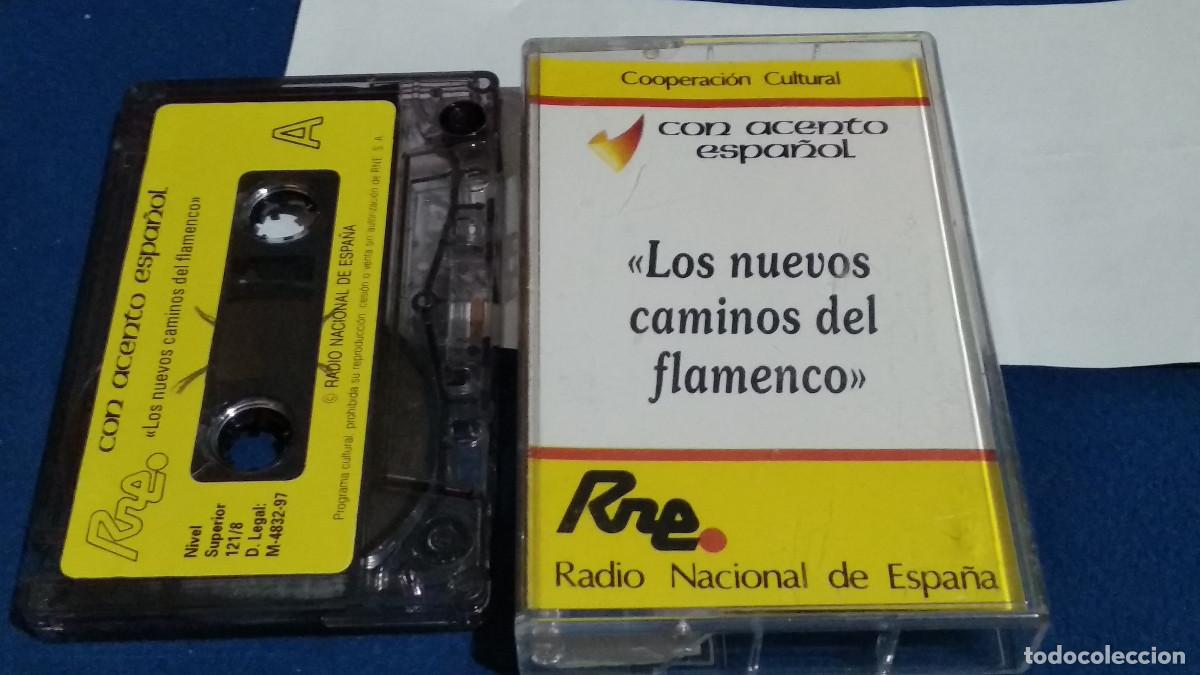 Casetes antiguos: RNE / LOS NUEVOS CAMINOS DEL FLAMENCO, CON ACENTO ESPA&Ntilde;OL - 1997 RADIO NACIONAL DE ESPA&Ntilde;A - CASETE