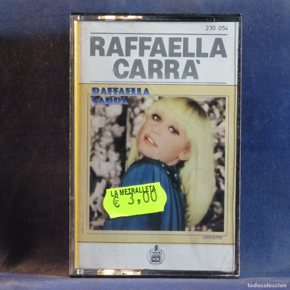 Casetes antiguos: RAFFAELLA CARR&Aacute; - RAFFAELLA CARR&Aacute; - CASETE