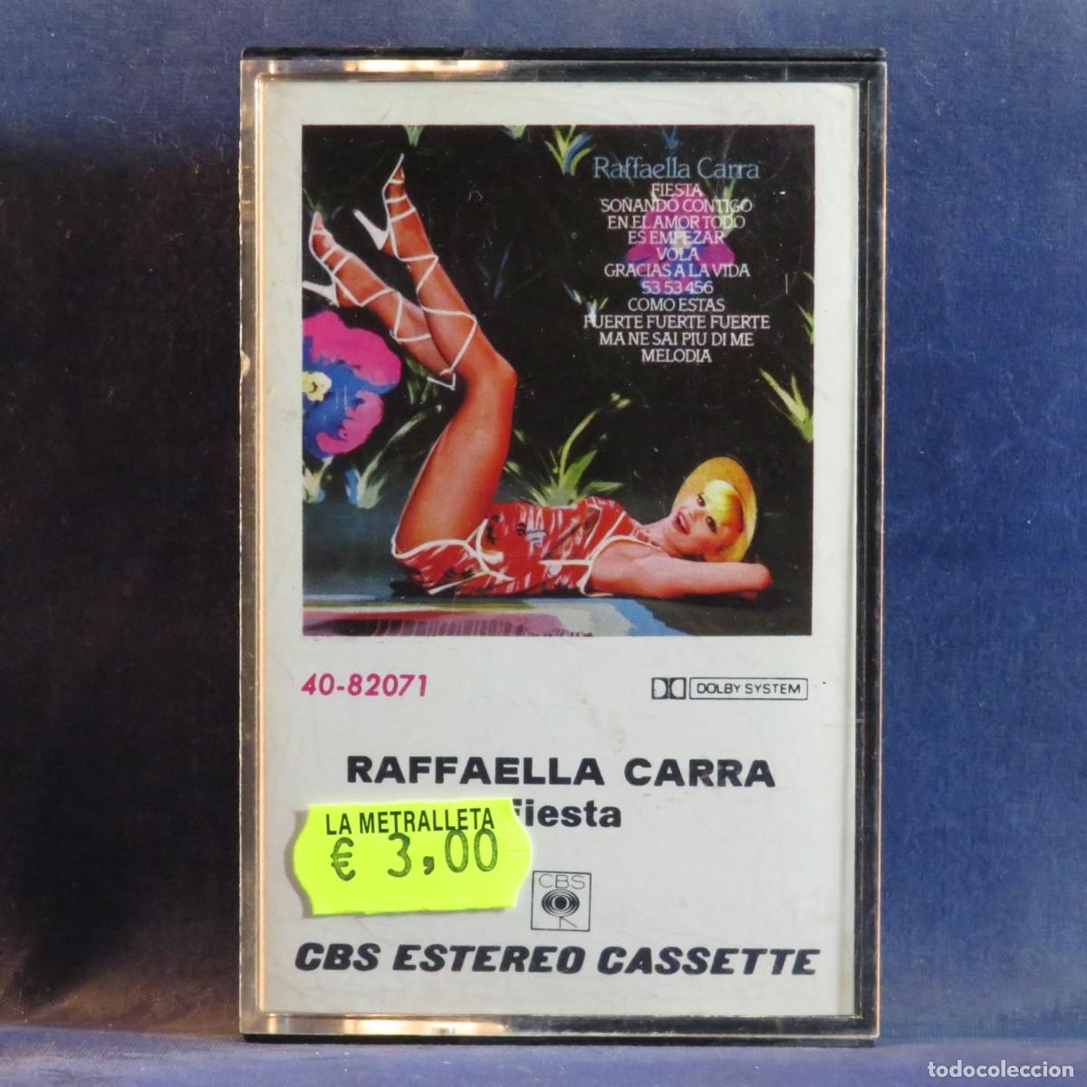 Casetes antiguos: RAFFAELLA CARR&Aacute; - FIESTA- CASETE