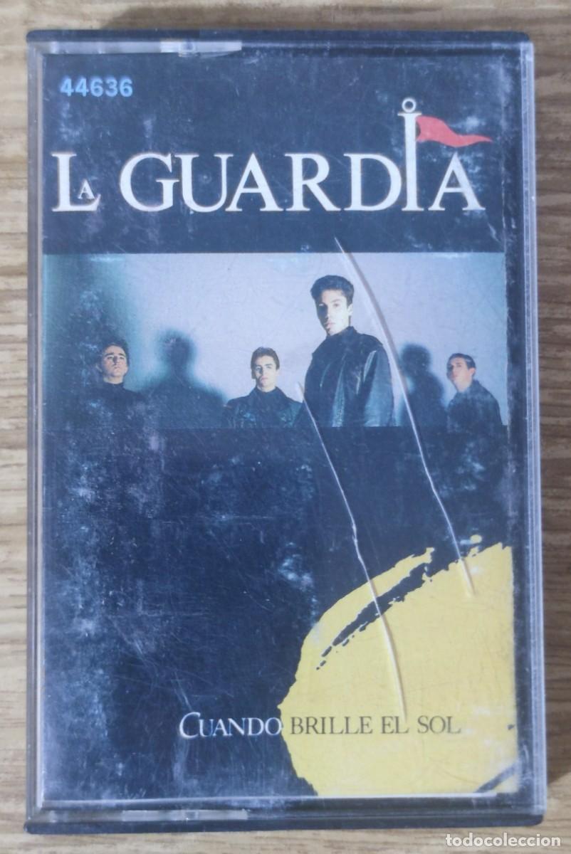 Casetes antiguos: Cassette La Guardia - Cuando brille el sol (1990) - Foto 1