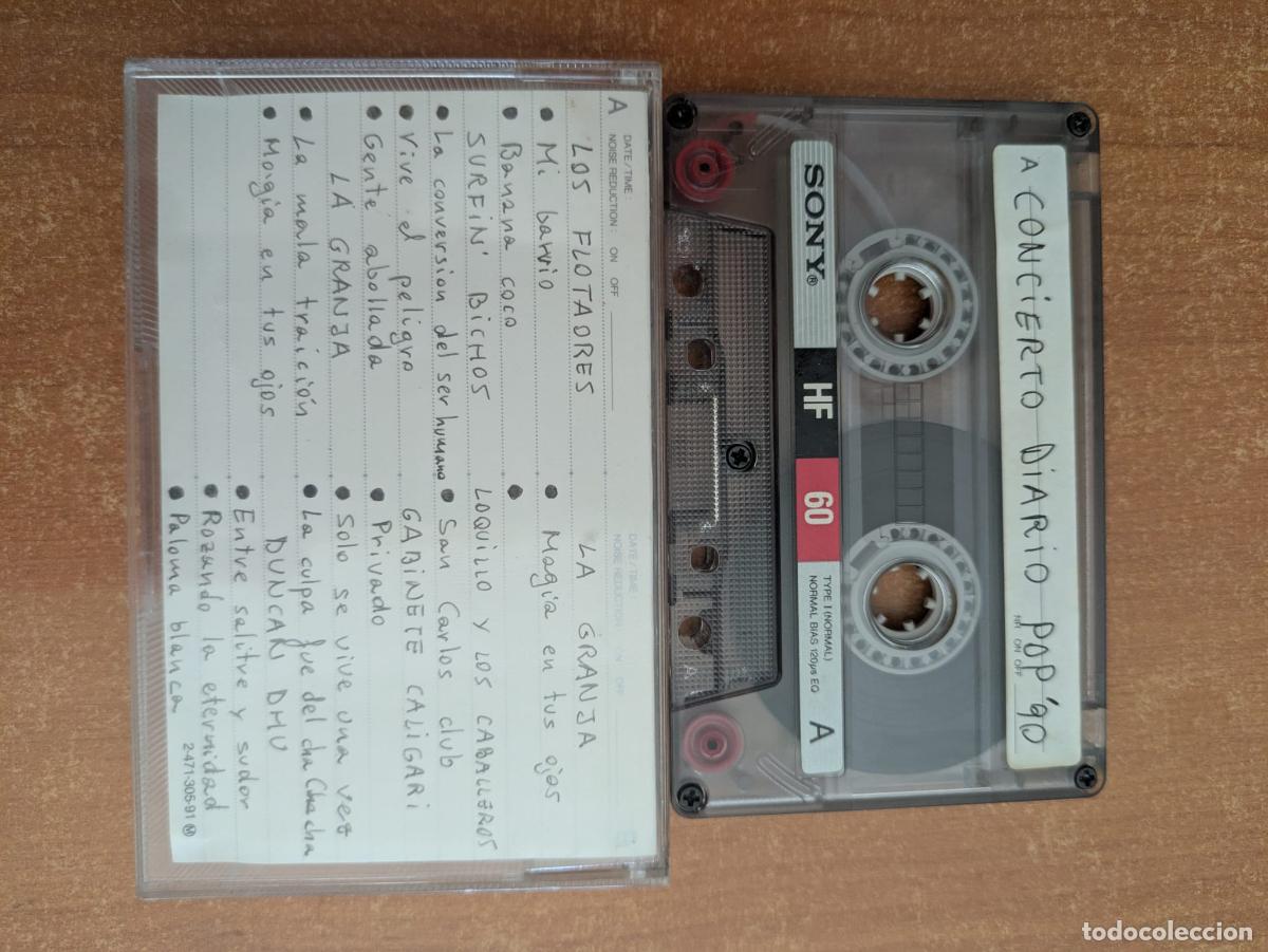 Casetes antiguos: Concierto Fiesta Diario Pop 1990. Los Flotaores. Surfin Bichos. La Granja. Gabinete. Loquillo. Etc.