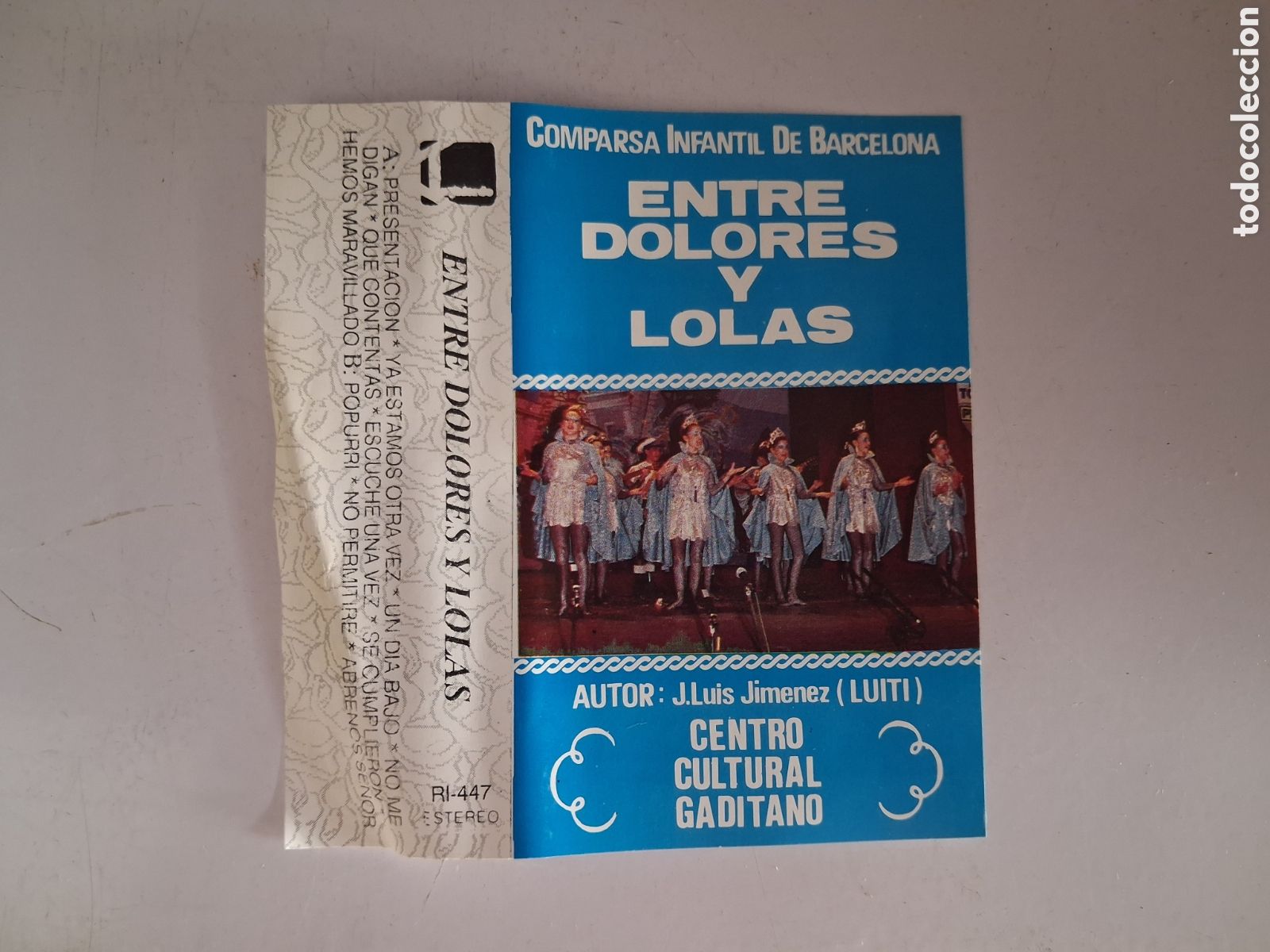 Casetes antiguos: PORTADA CINTA CASETE CARNAVAL CADIZ - COMPARSA INFANTIL ENTRE DOLORES Y LOLA - BARCELONA